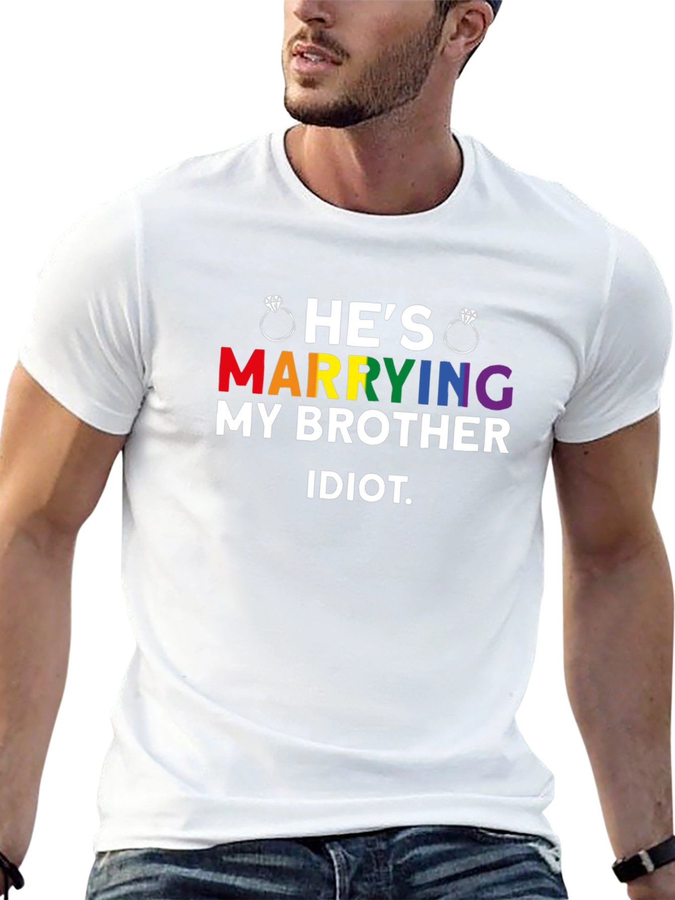 Hes Marrying My Brother Idiot LGBTQ Pride T-Shirt