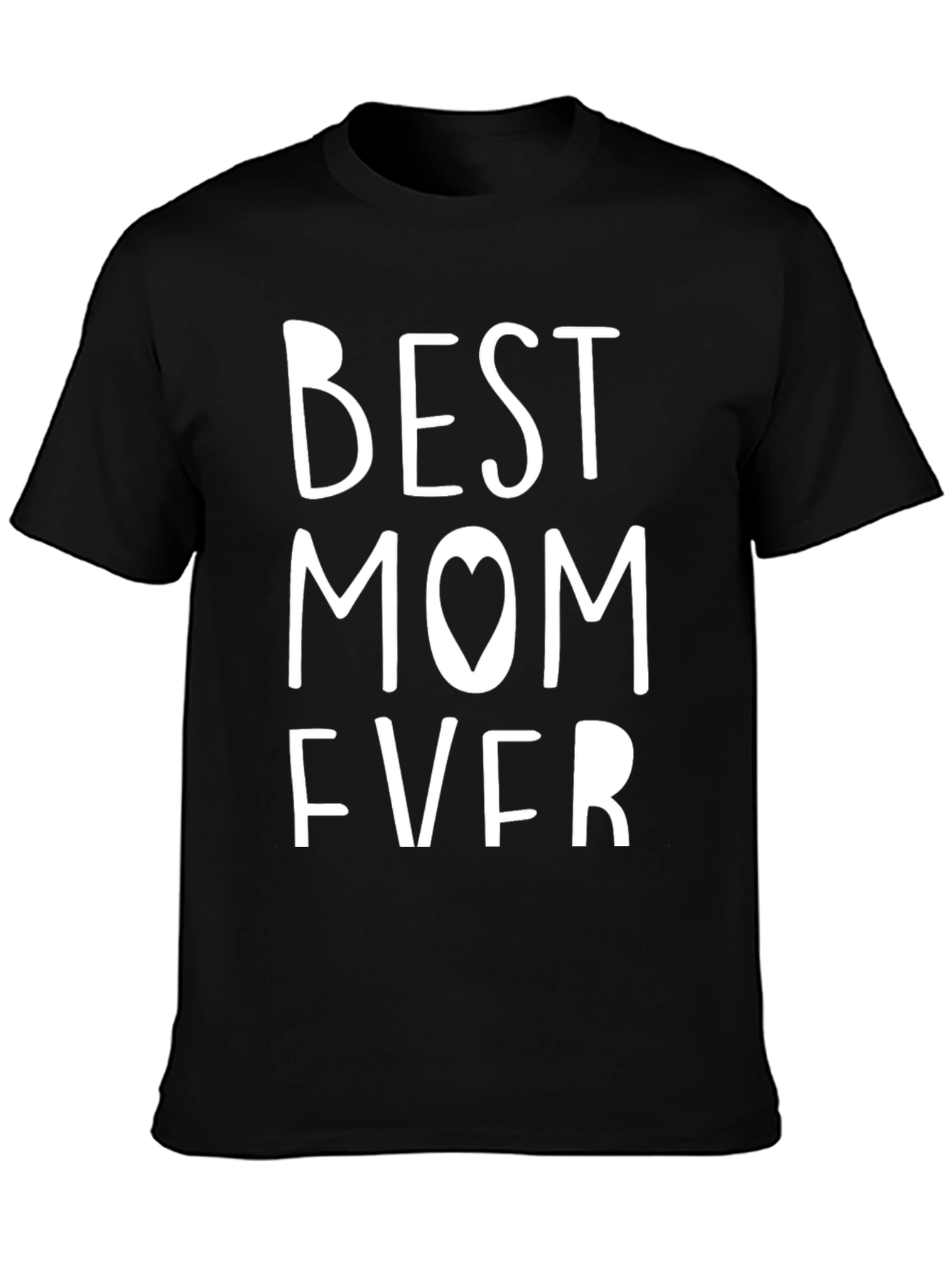 Best Mom Ever Graphic Tee - Black Cotton T-Shirt