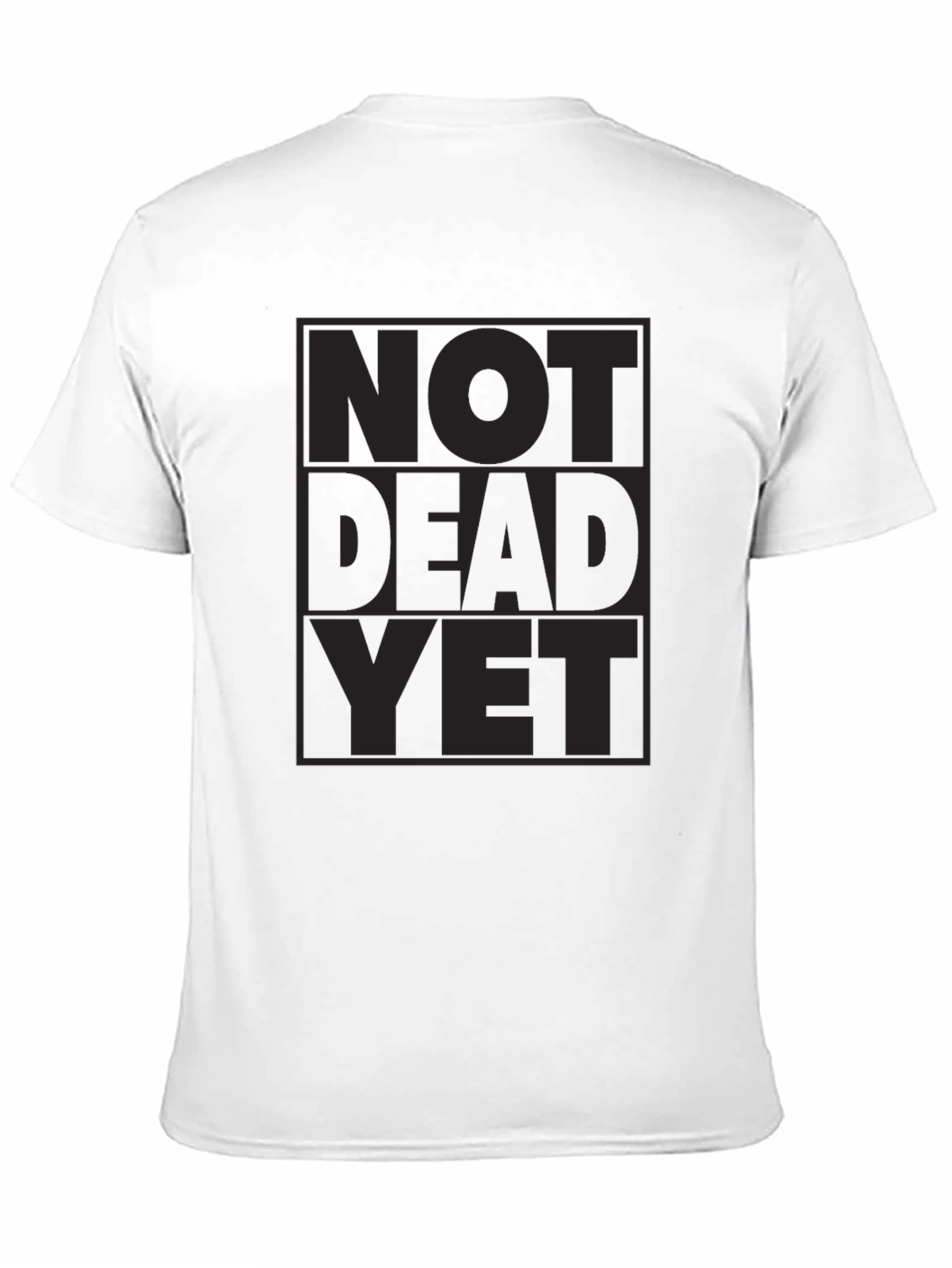 Not Dead Yet Graphic Tee - Black Crewneck T-Shirt