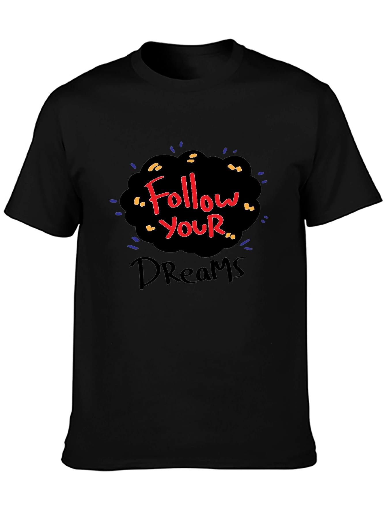 Follow Your Dreams Black Graphic Tee