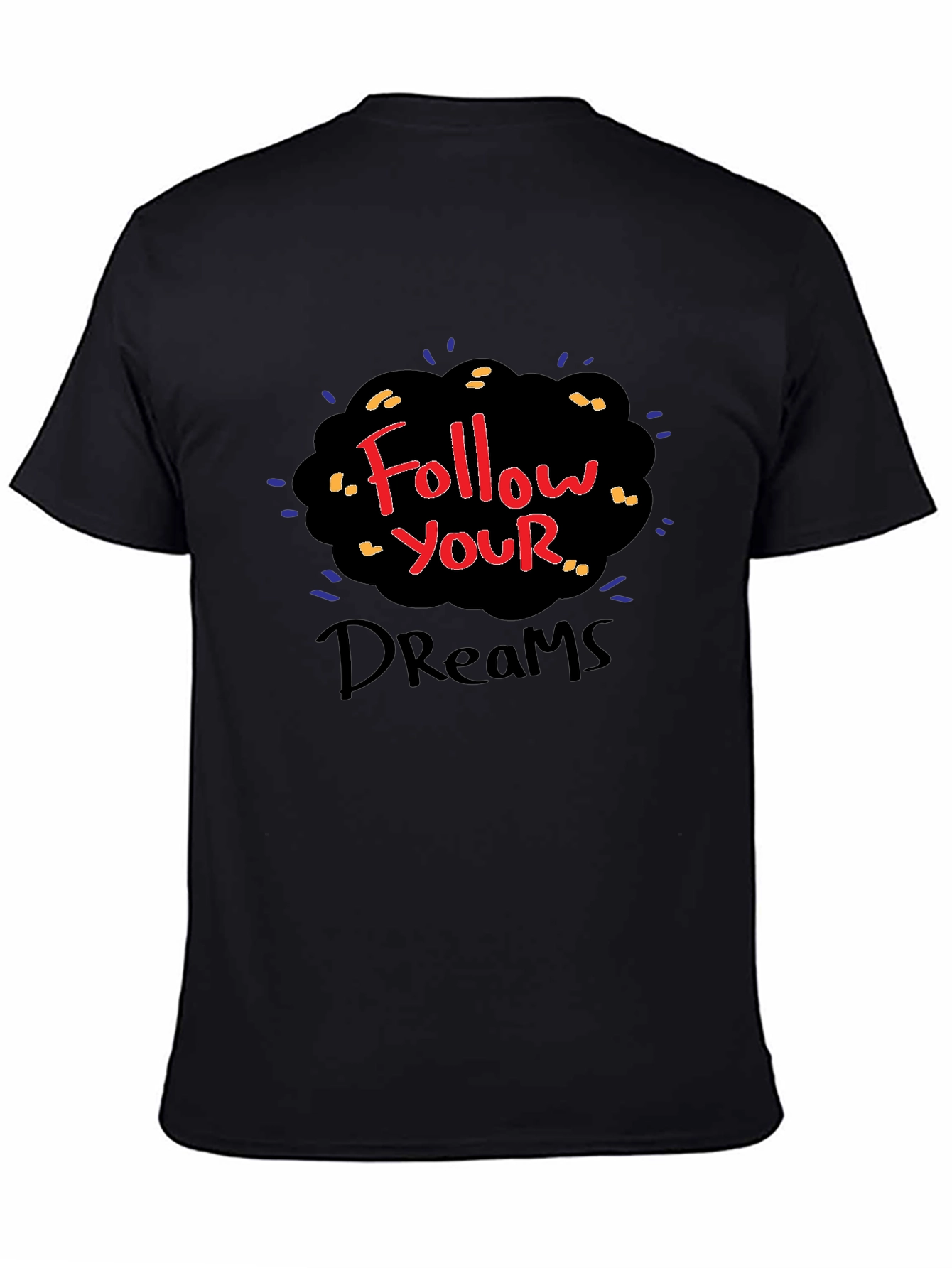 Follow Your Dreams Black Graphic Tee