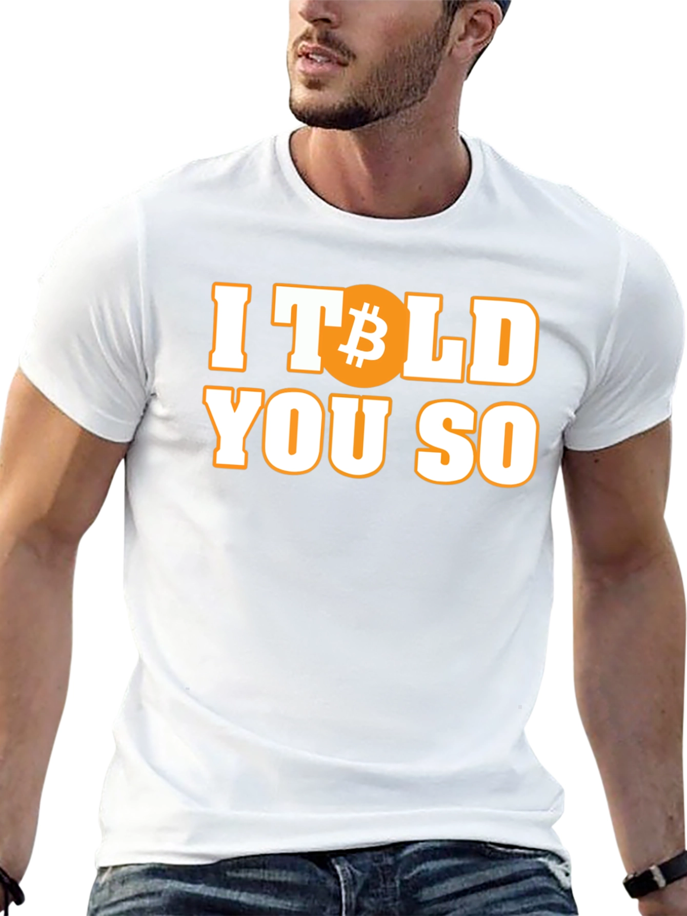 Bitcoin Told You So T-Shirt Crypto HODL