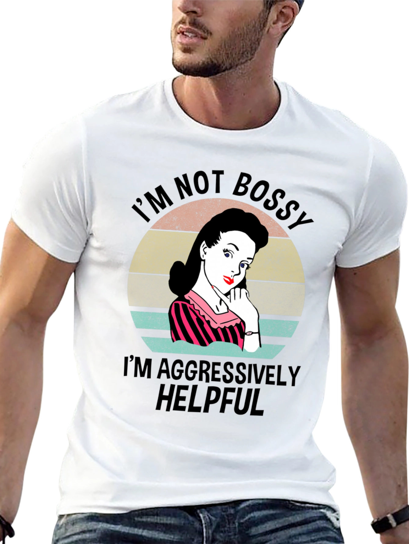 Im Not Bossy Im Aggressively Helpful T-Shirt