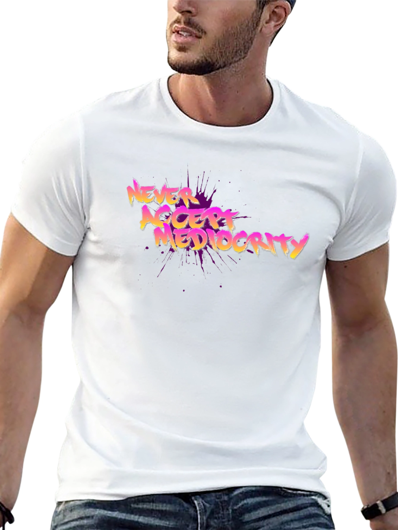 Never Accept Mediocrity Graphic Tee
