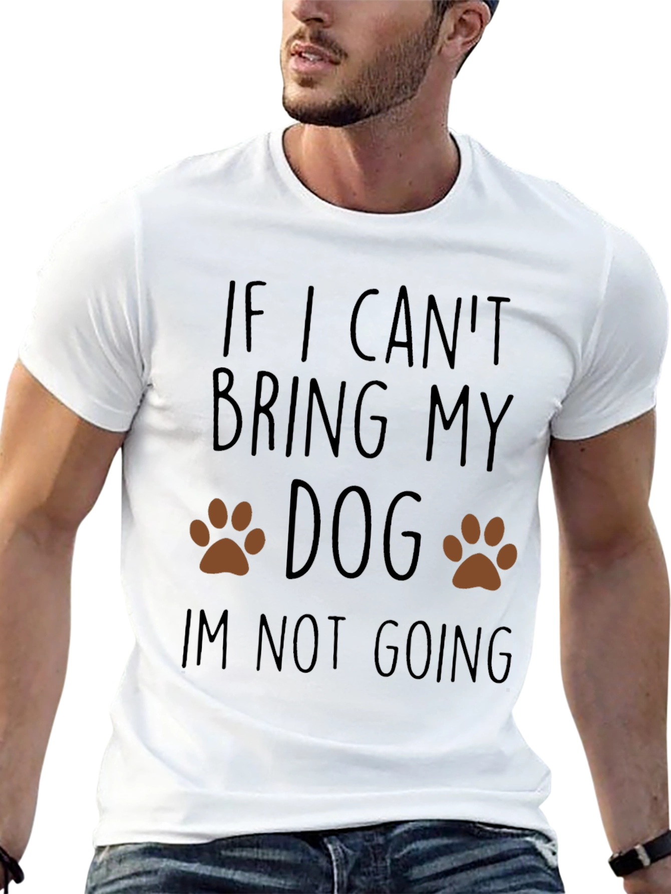 Dog Lover T-Shirt: If I Cant Bring My Dog