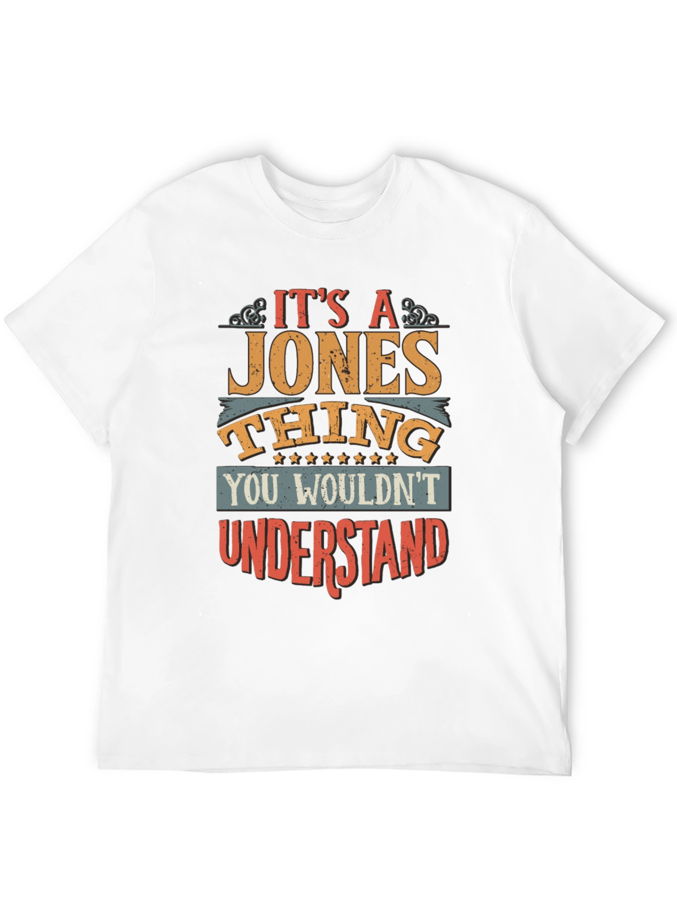 Its a Jones Thing T-Shirt