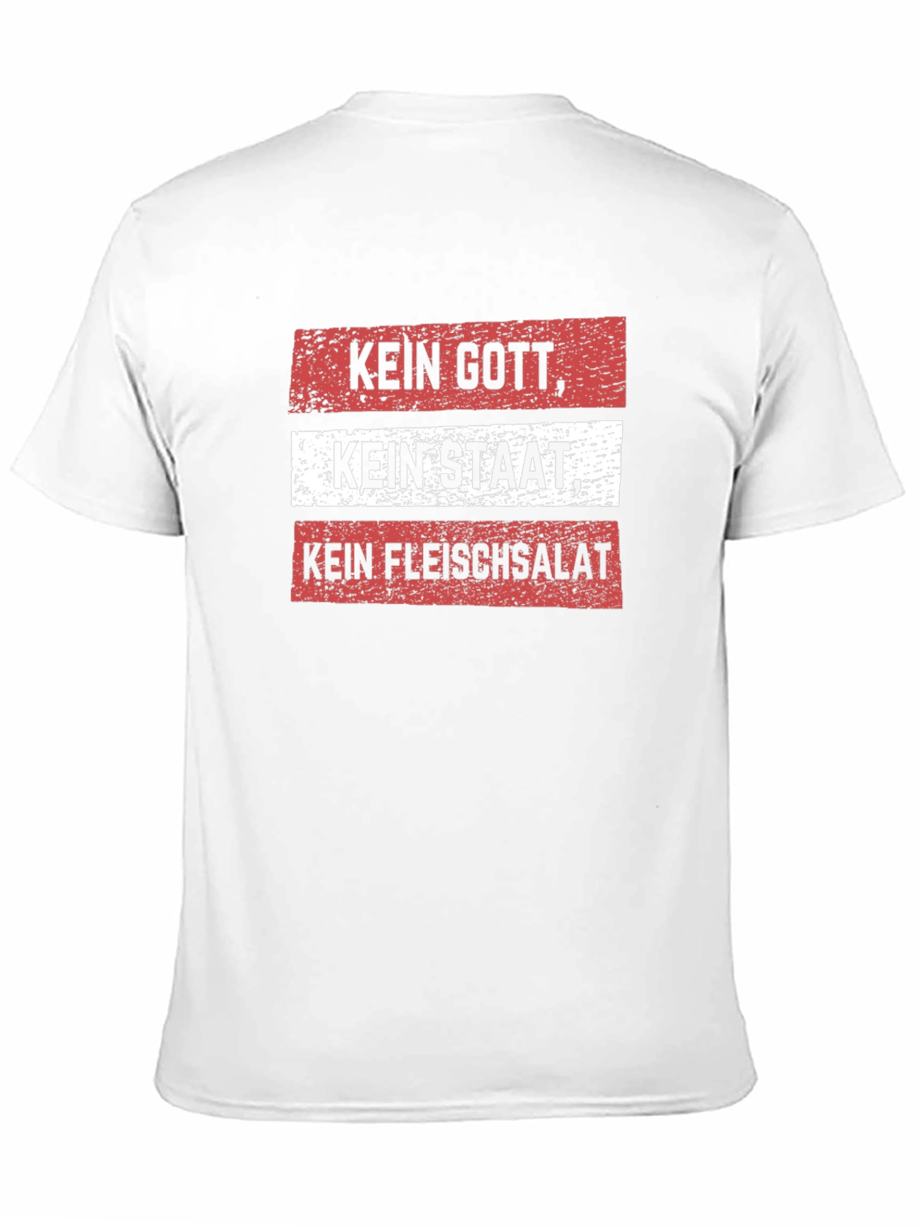 Kein Gott Kein Staat Kein Fleischsalat T-Shirt