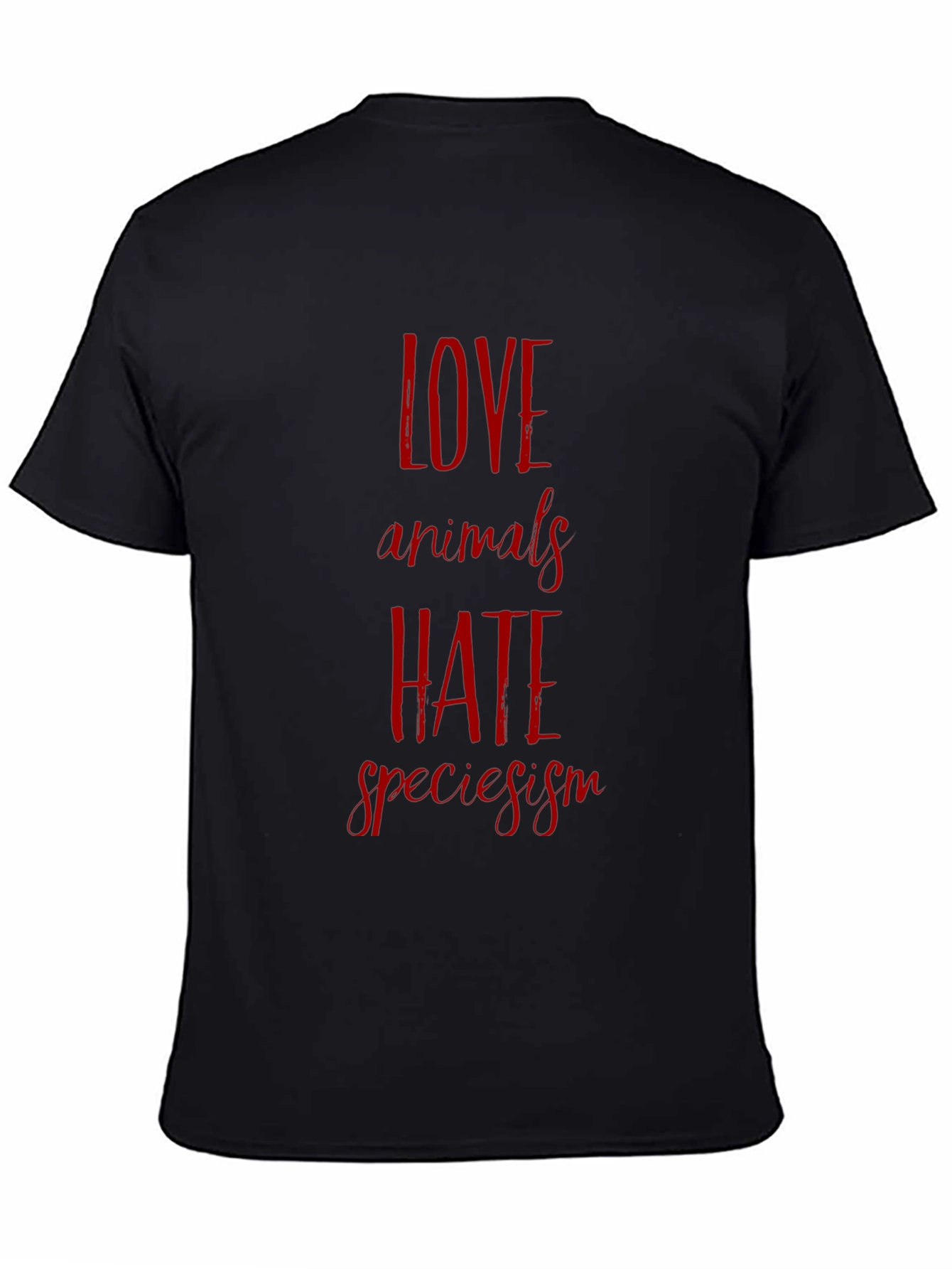 Love Animals Hate Speciesism Black T-Shirt