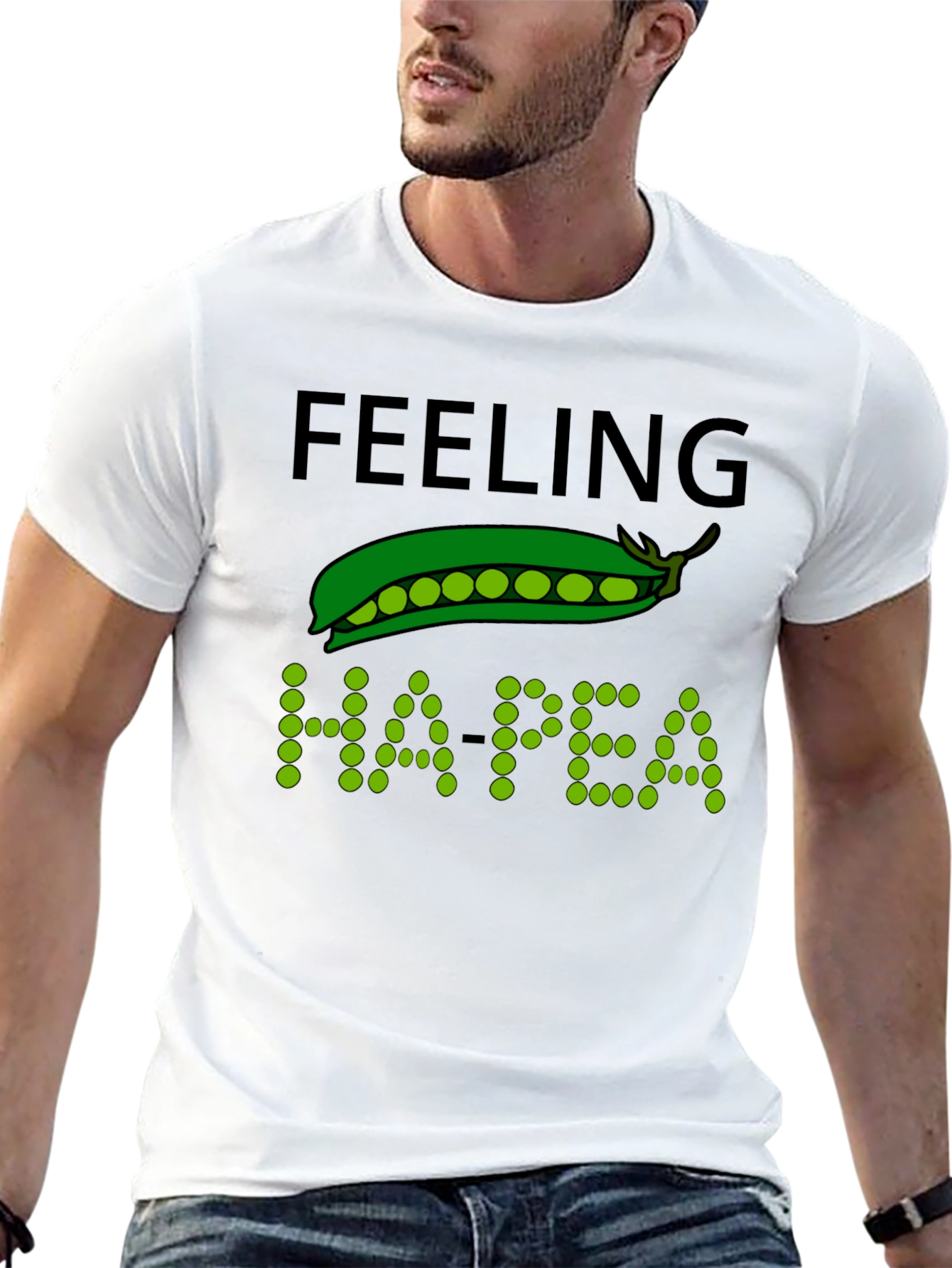 Feeling Ha-Pea T-Shirt