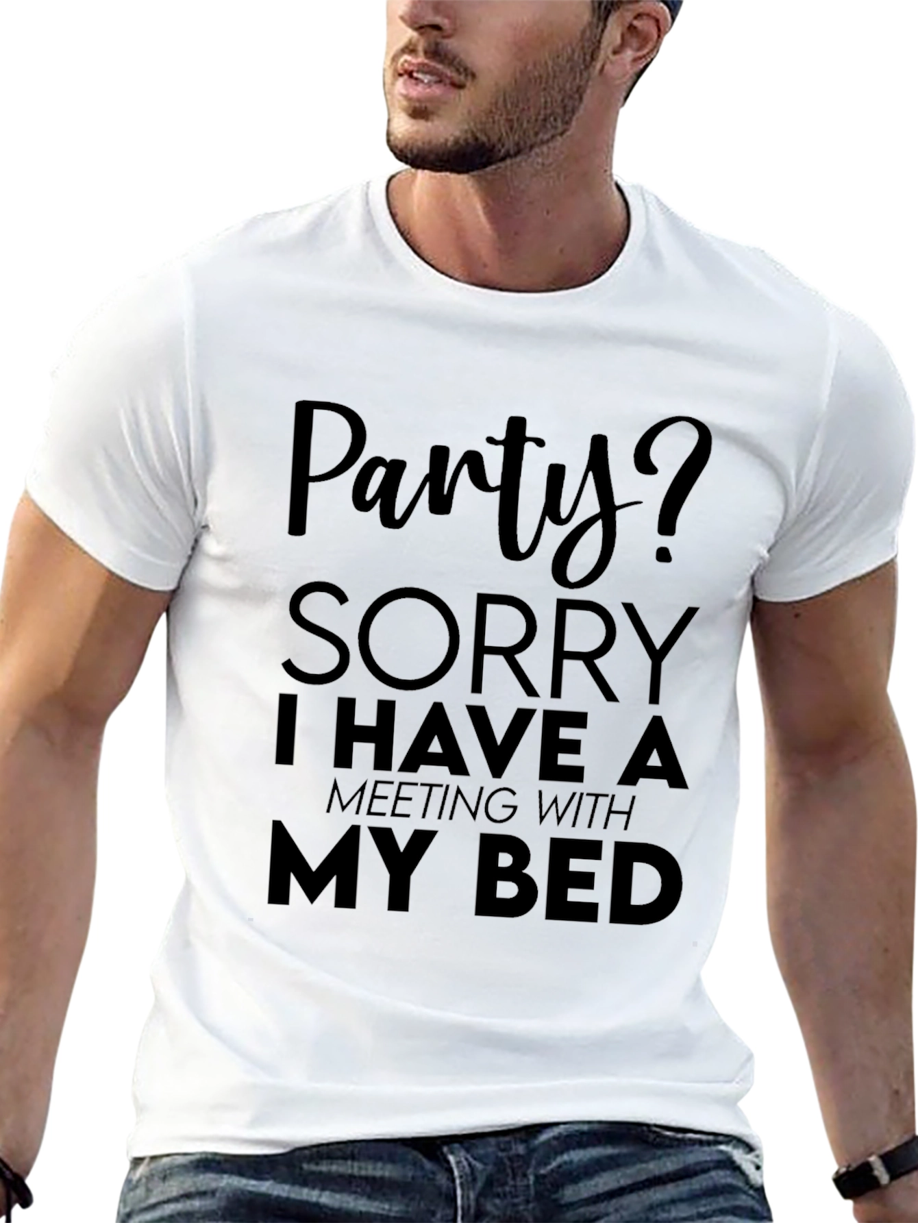 Party? Meeting With My Bed Funny T-Shirt