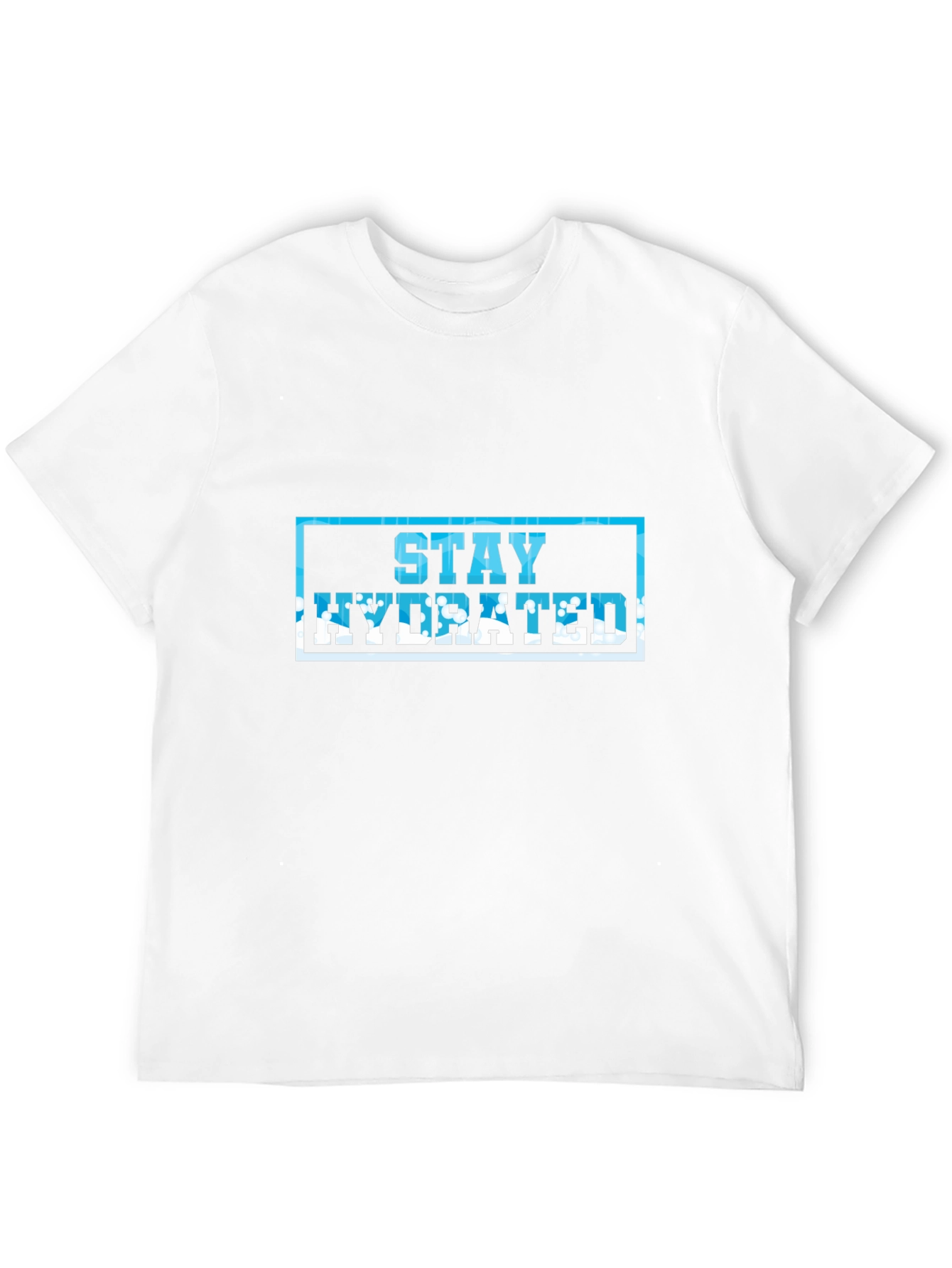 Stay Hydrated Graphic T-Shirt