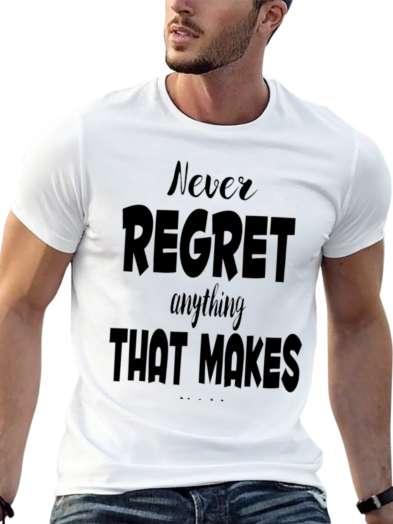 Motivational Graphic Tee - Never Regret