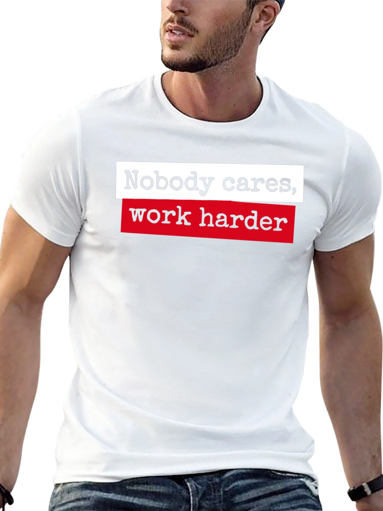 Motivational Nobody Cares Work Harder Black T-Shirt
