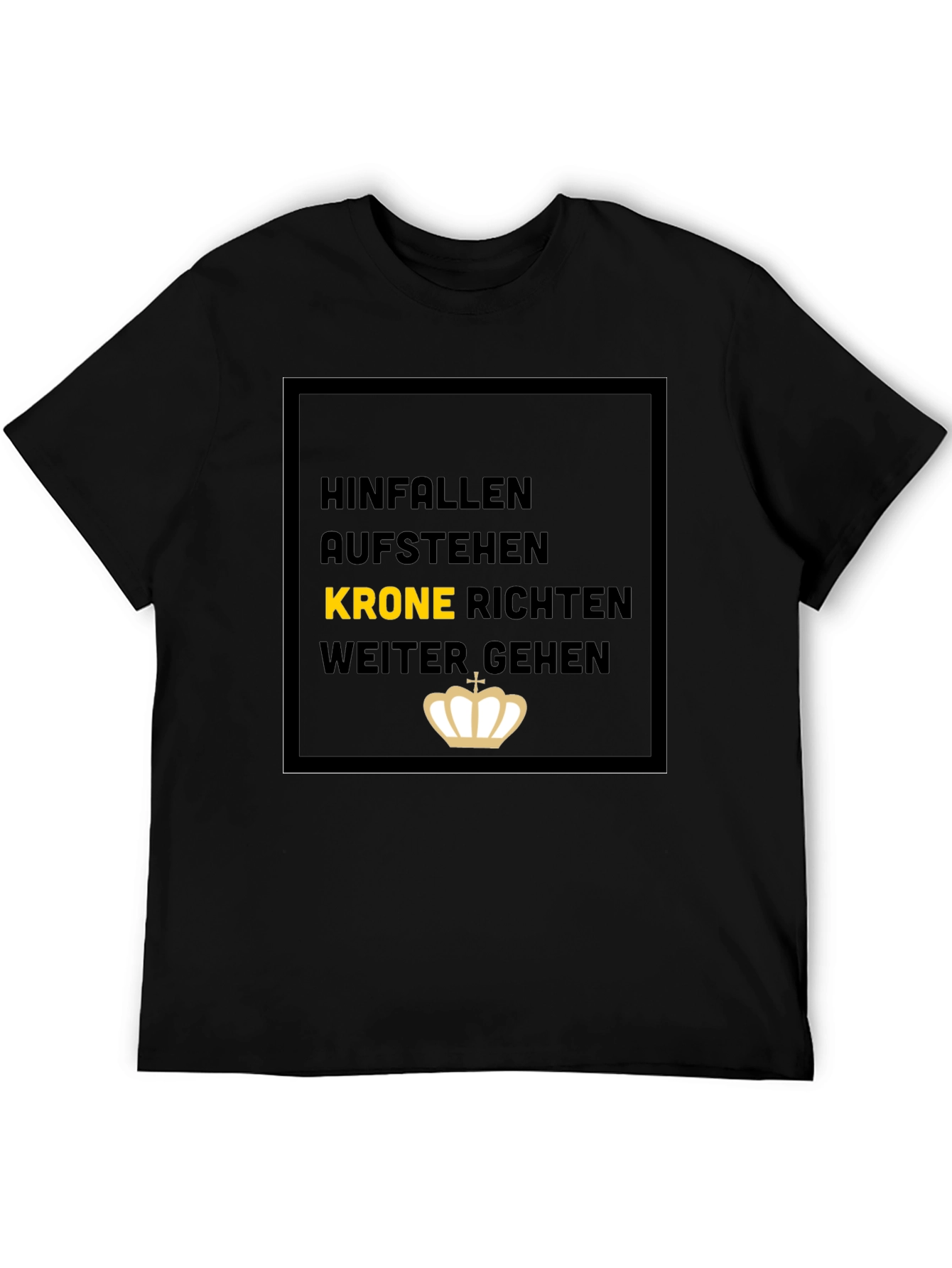 Hinfallen Aufstehen Black T-Shirt