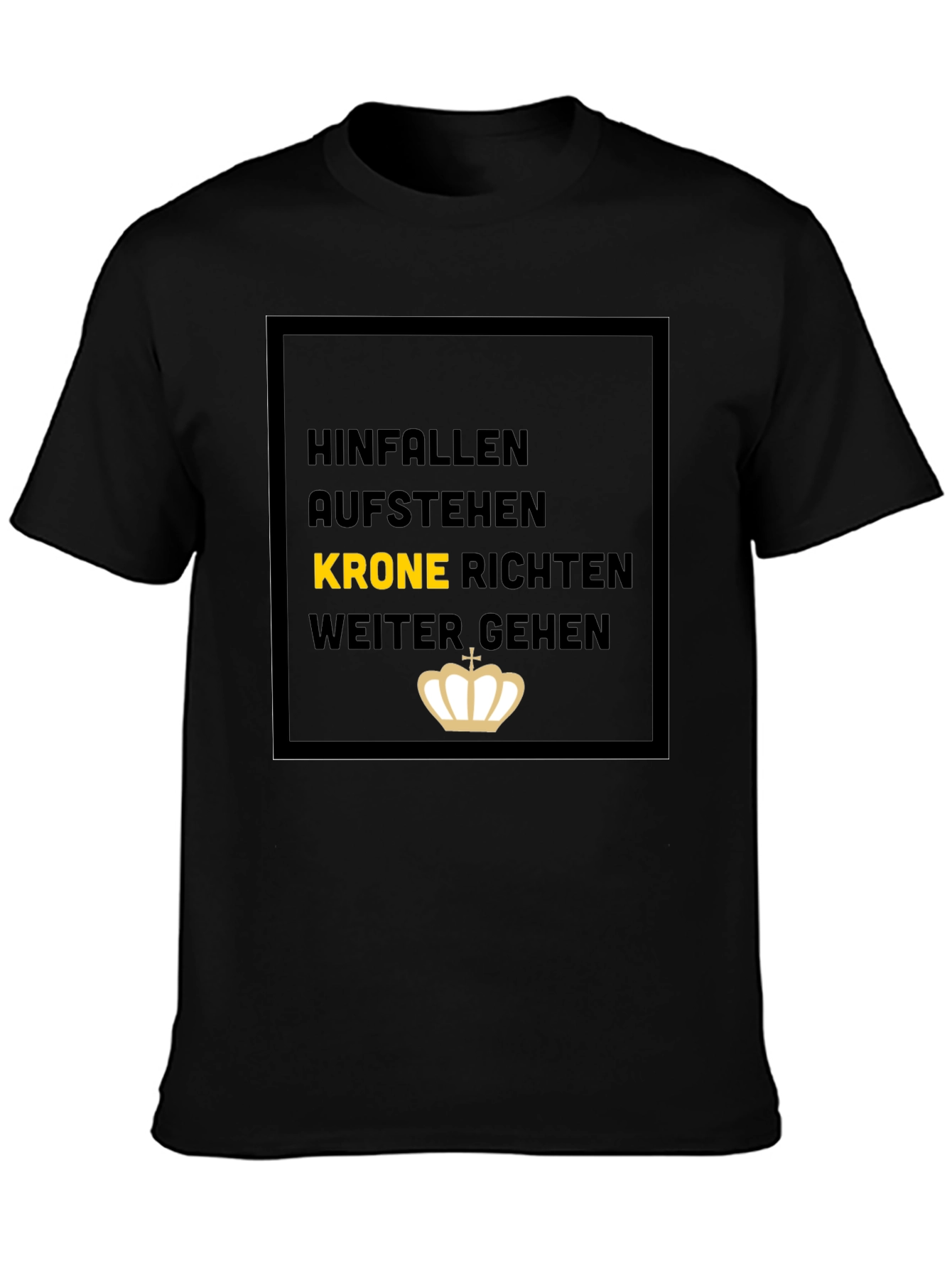Hinfallen Aufstehen Black T-Shirt