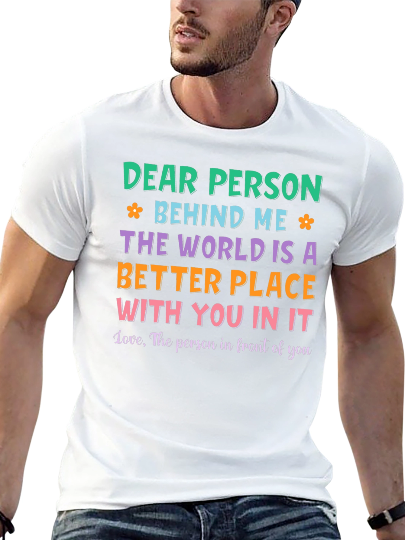 Dear Person Behind Me Graphic T-Shirt
