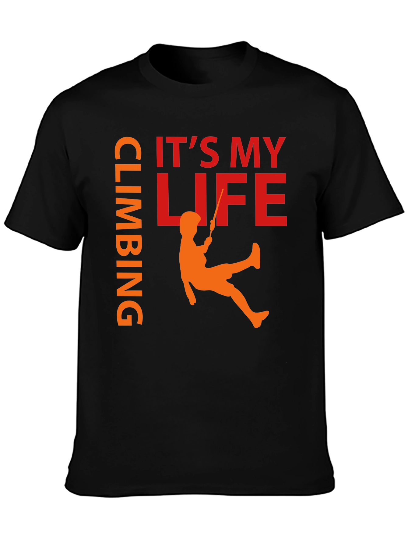 Climbing Is My Life T-Shirt