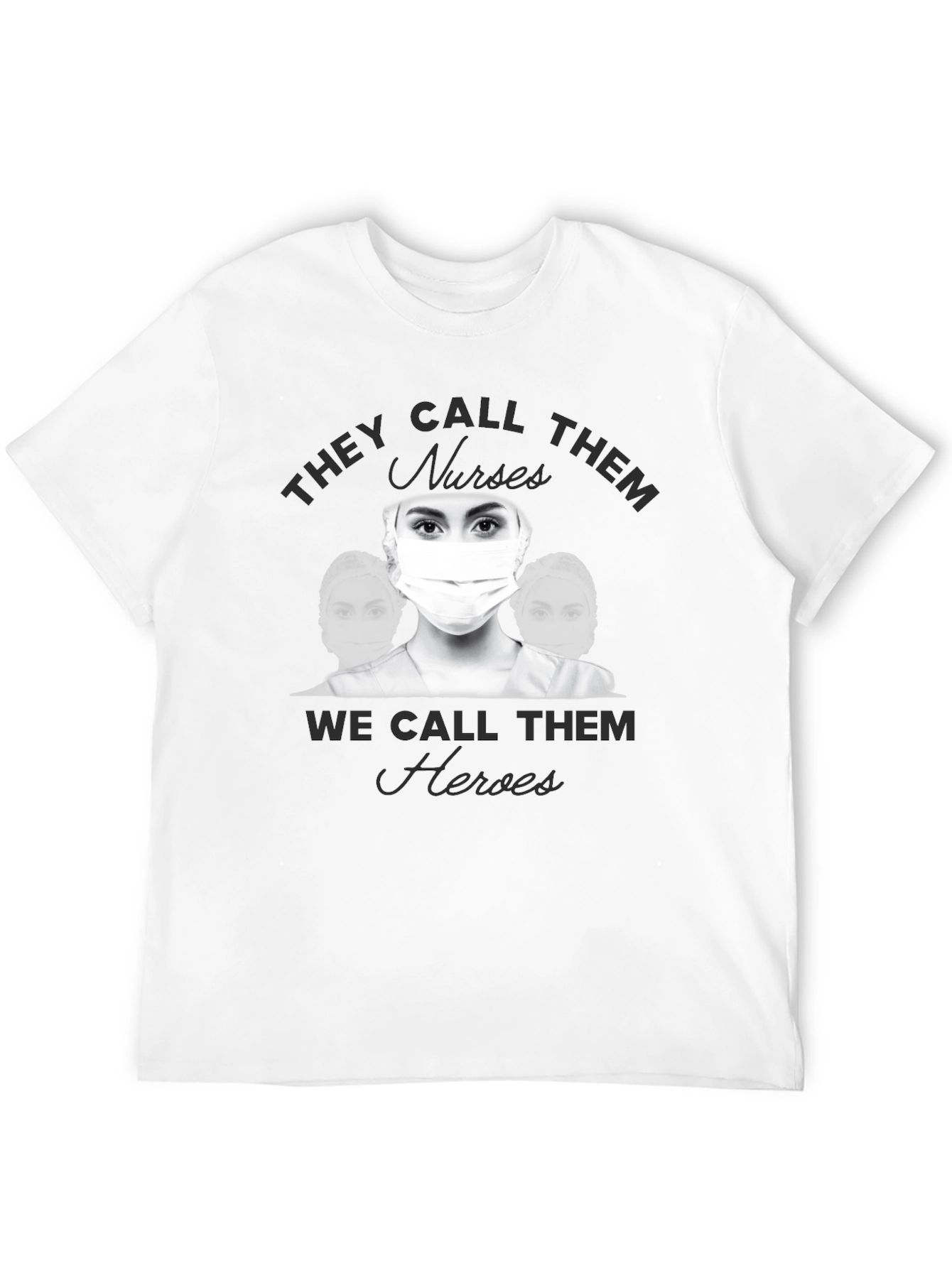 Nurses Are Heroes Graphic Tee