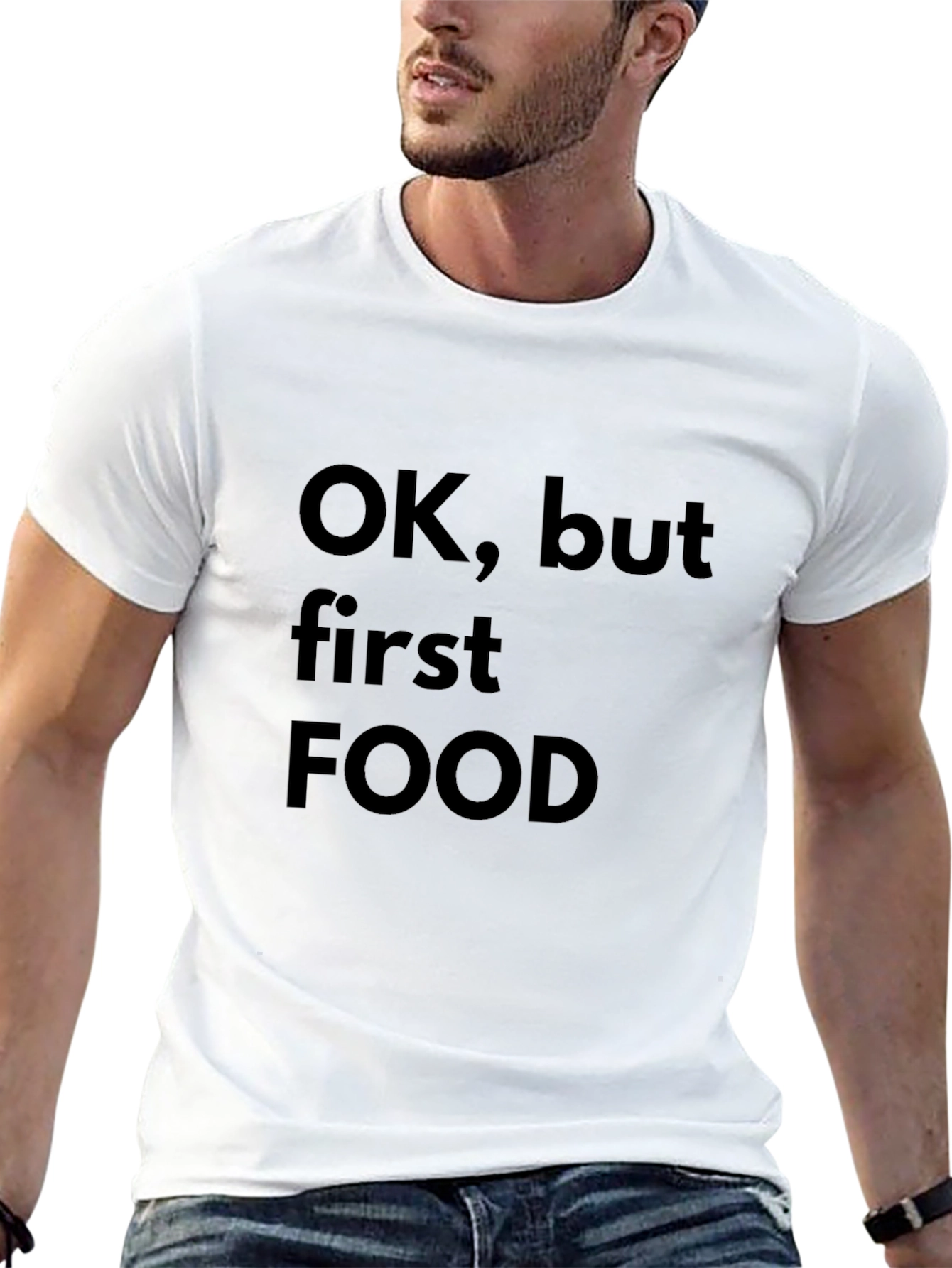Ok But First Food T-Shirt