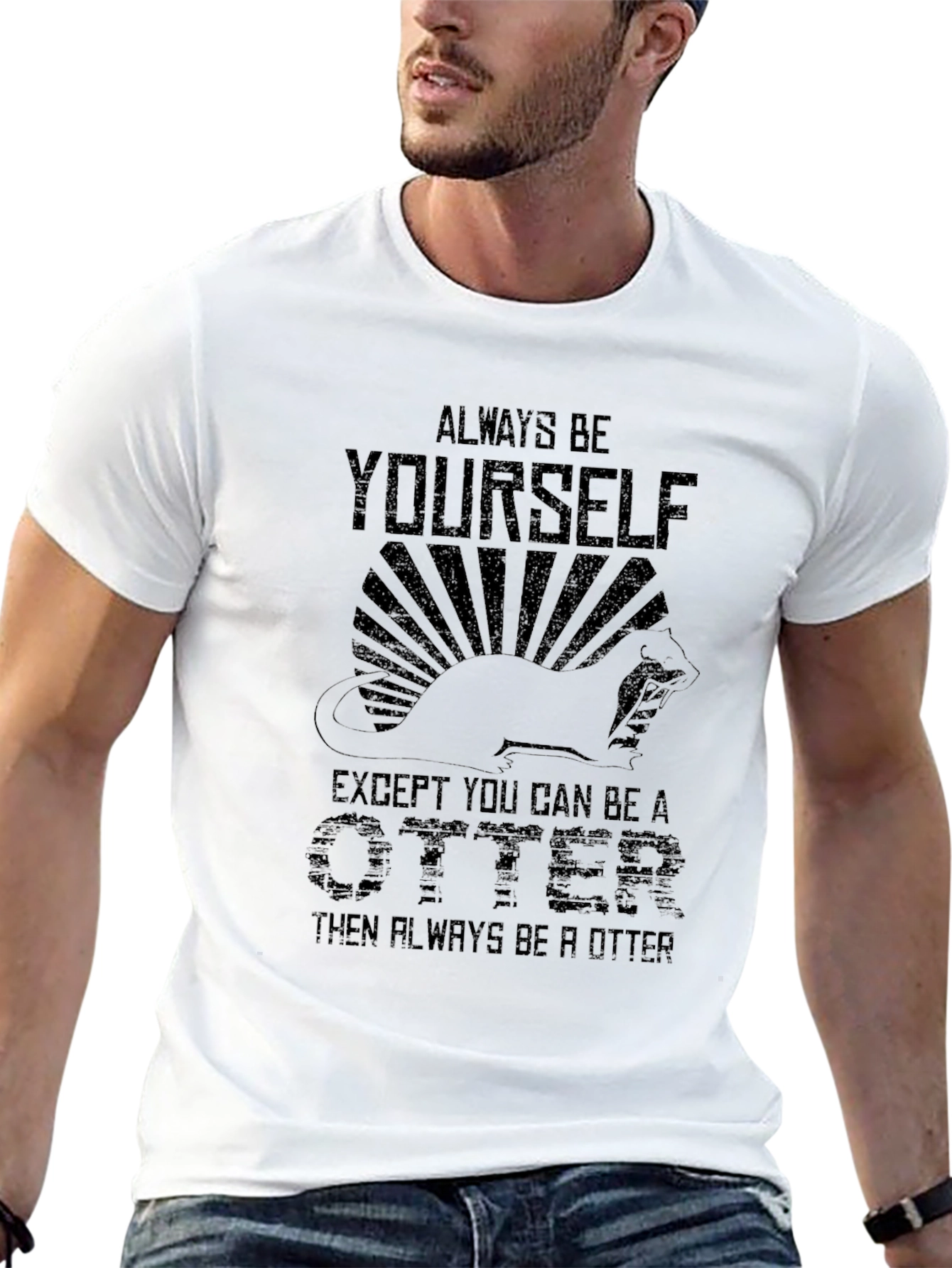 Always Be Yourself Otter Graphic T-Shirt