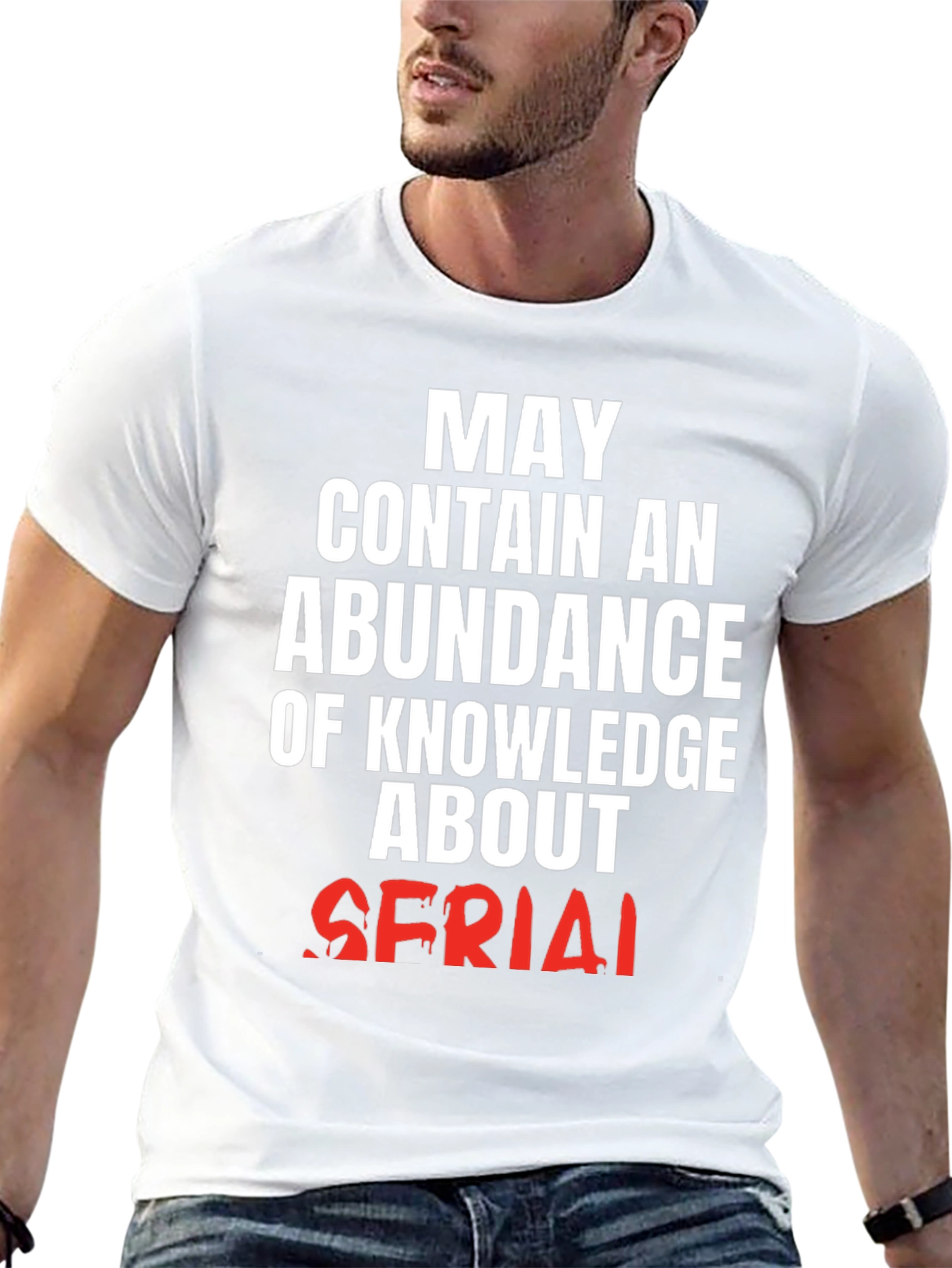 May Contain Knowledge About Serial T-Shirt