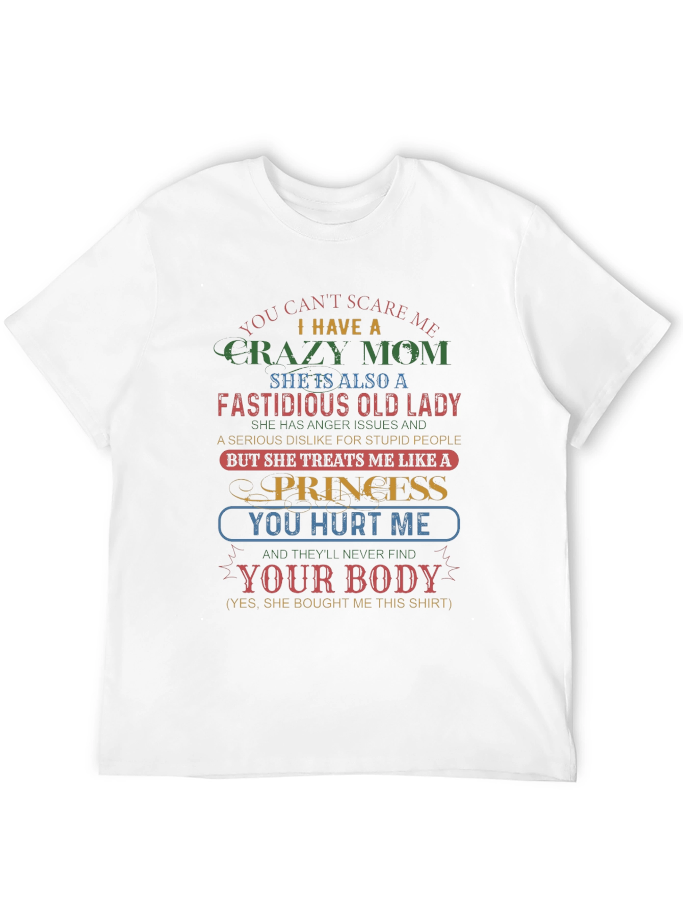 Crazy Mom Graphic Tee - Novelty T-Shirt