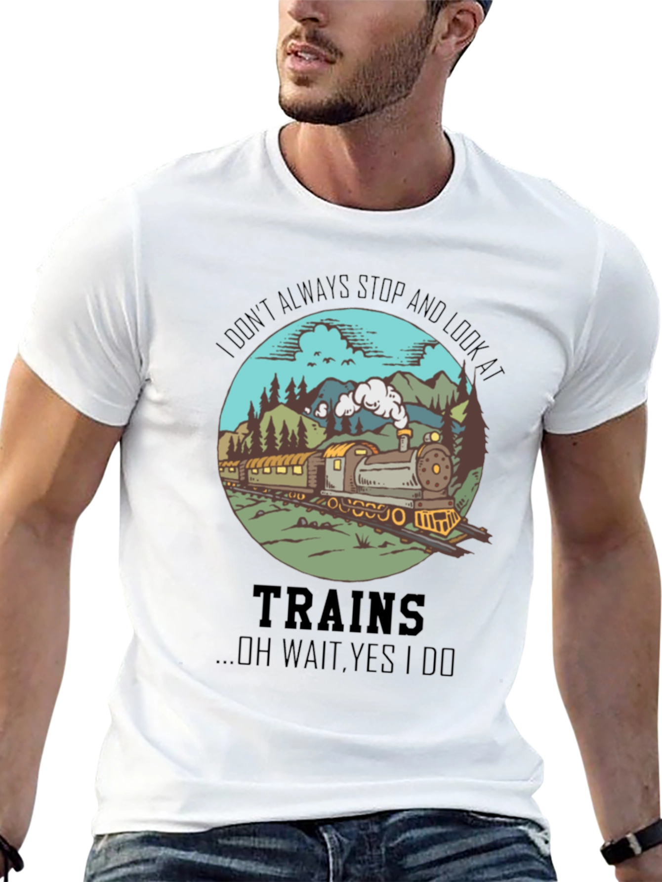 Train Lover T-Shirt - Always Look at Trains