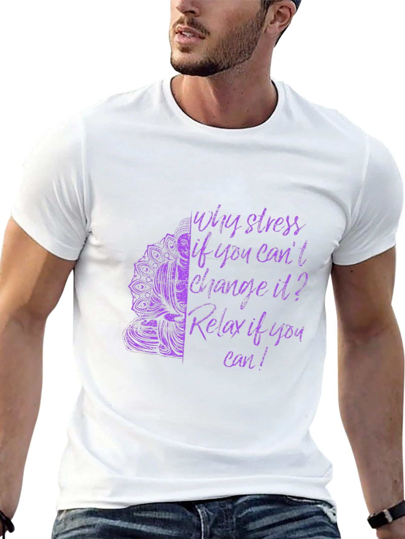 Buddha Quote Graphic Tee: Relax Dont Stress T-Shirt