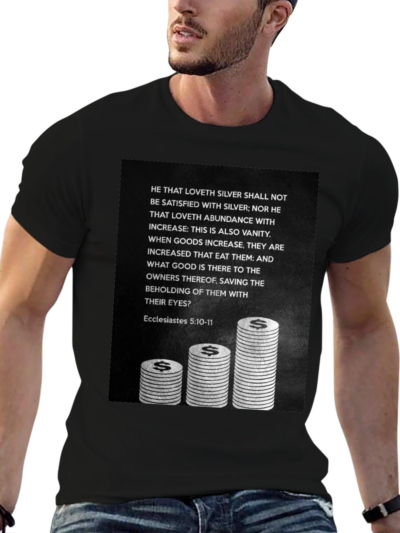 Ecclesiastes 5:10-11 Graphic T-Shirt