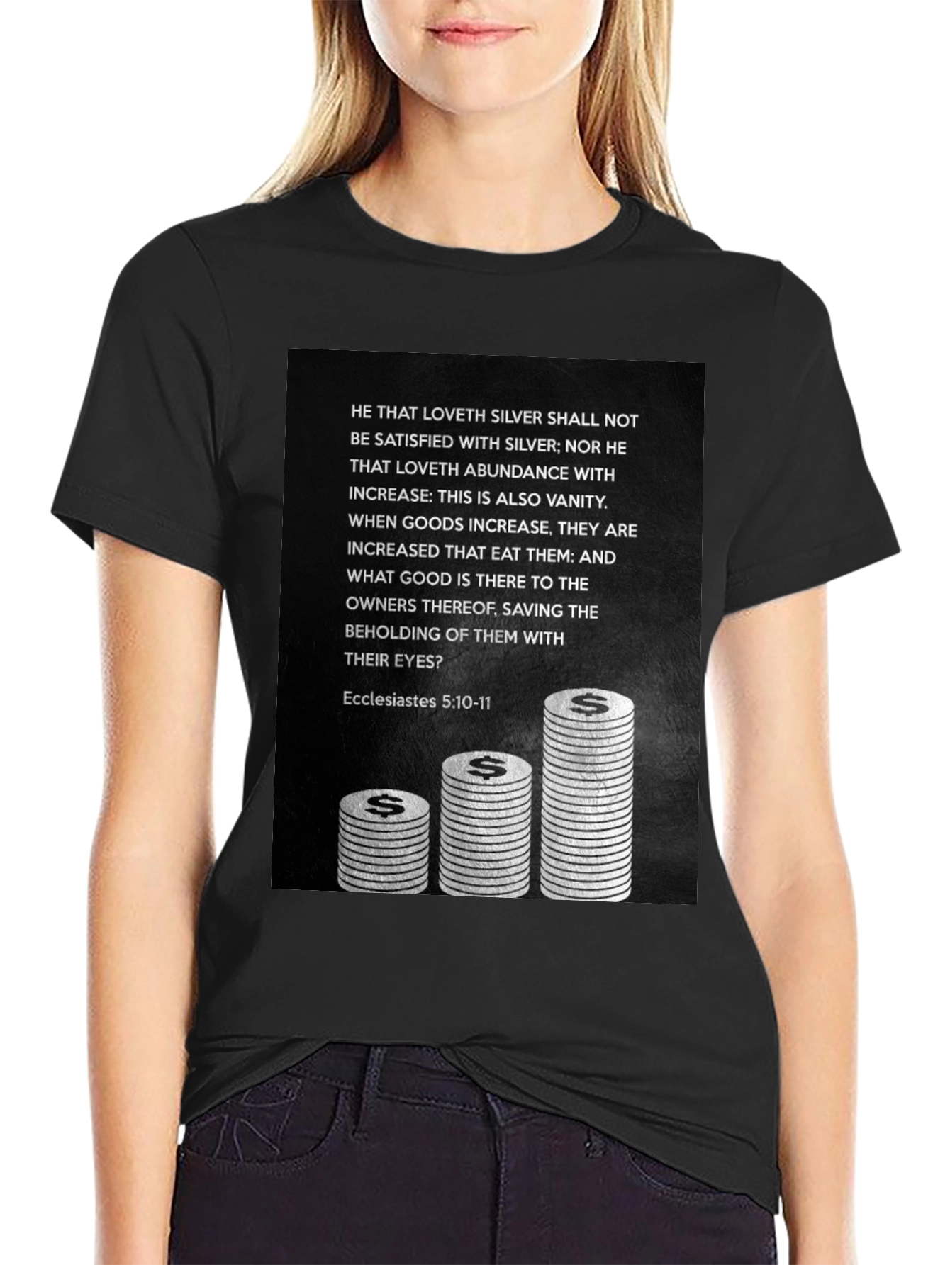 Ecclesiastes 5:10-11 Graphic T-Shirt