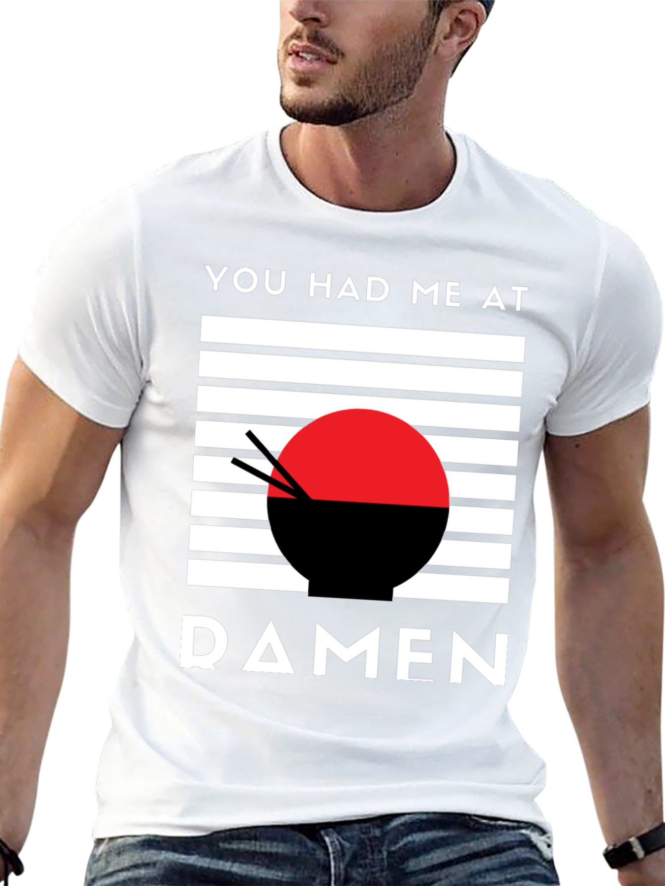 Ramen Lover T-Shirt - You Had Me At Ramen