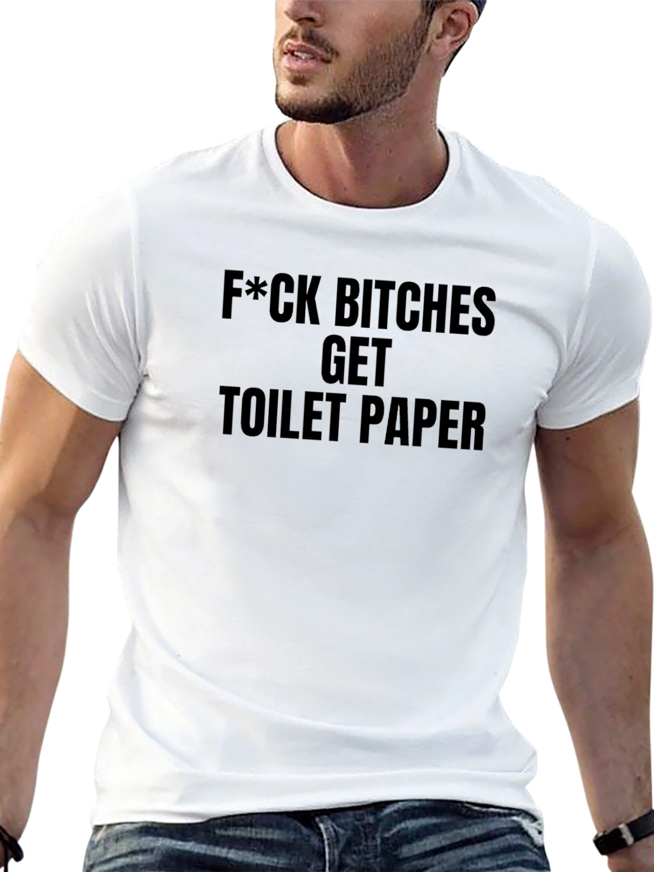 F*ck Bitches Get Toilet Paper Black Graphic Tee