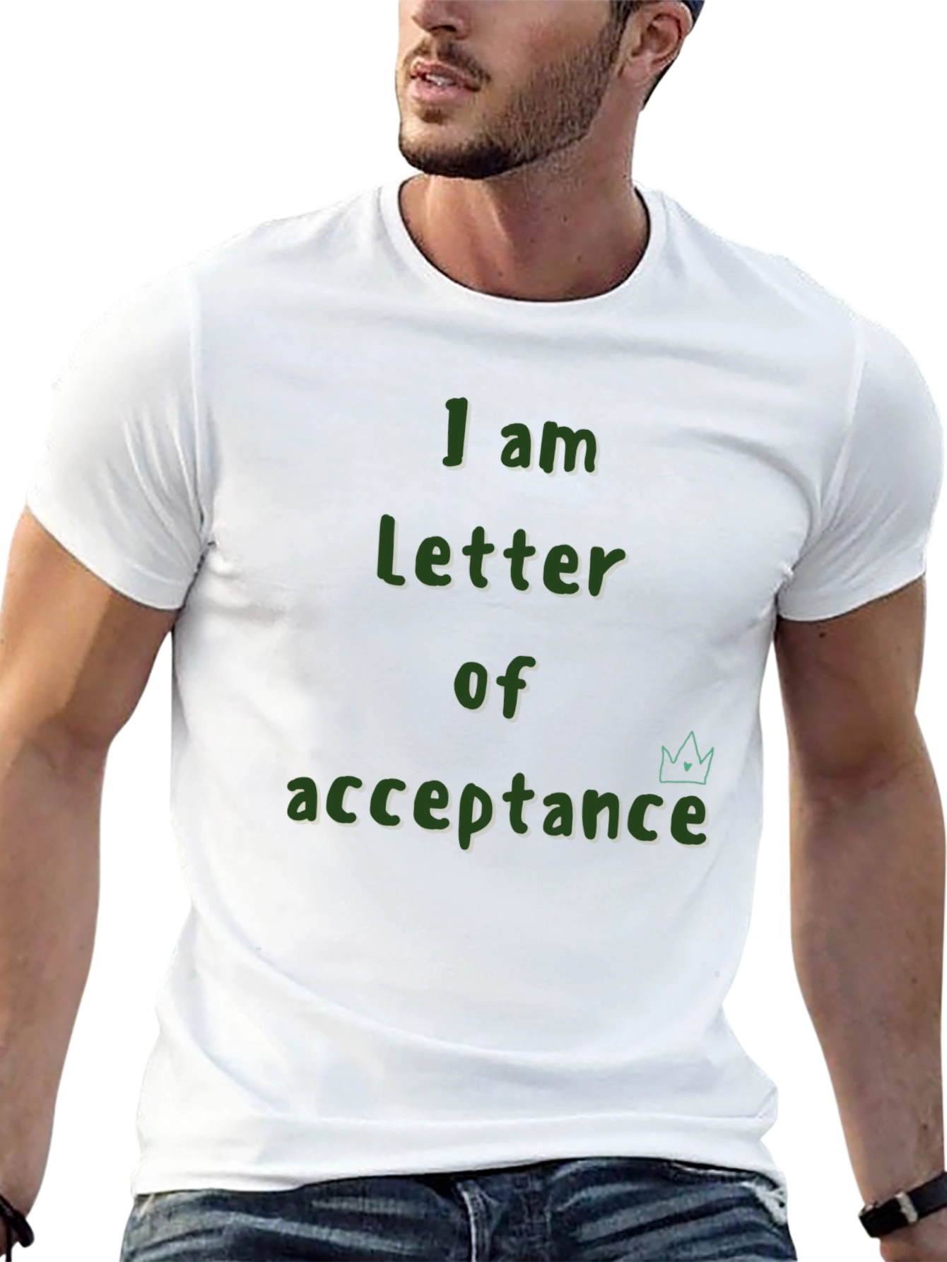 I am Letter of Acceptance T-Shirt