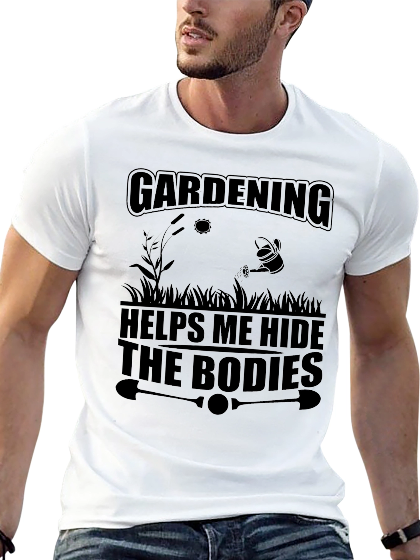 Gardening Hides Bodies T-Shirt