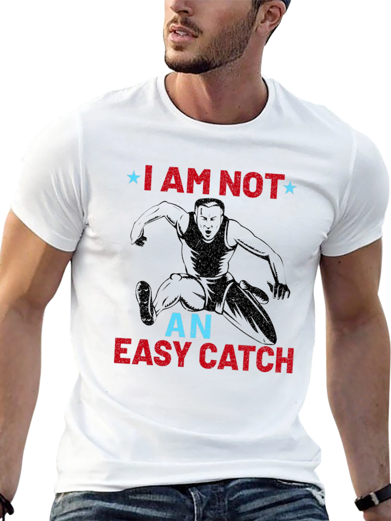 I Am Not an Easy Catch Graphic T-Shirt