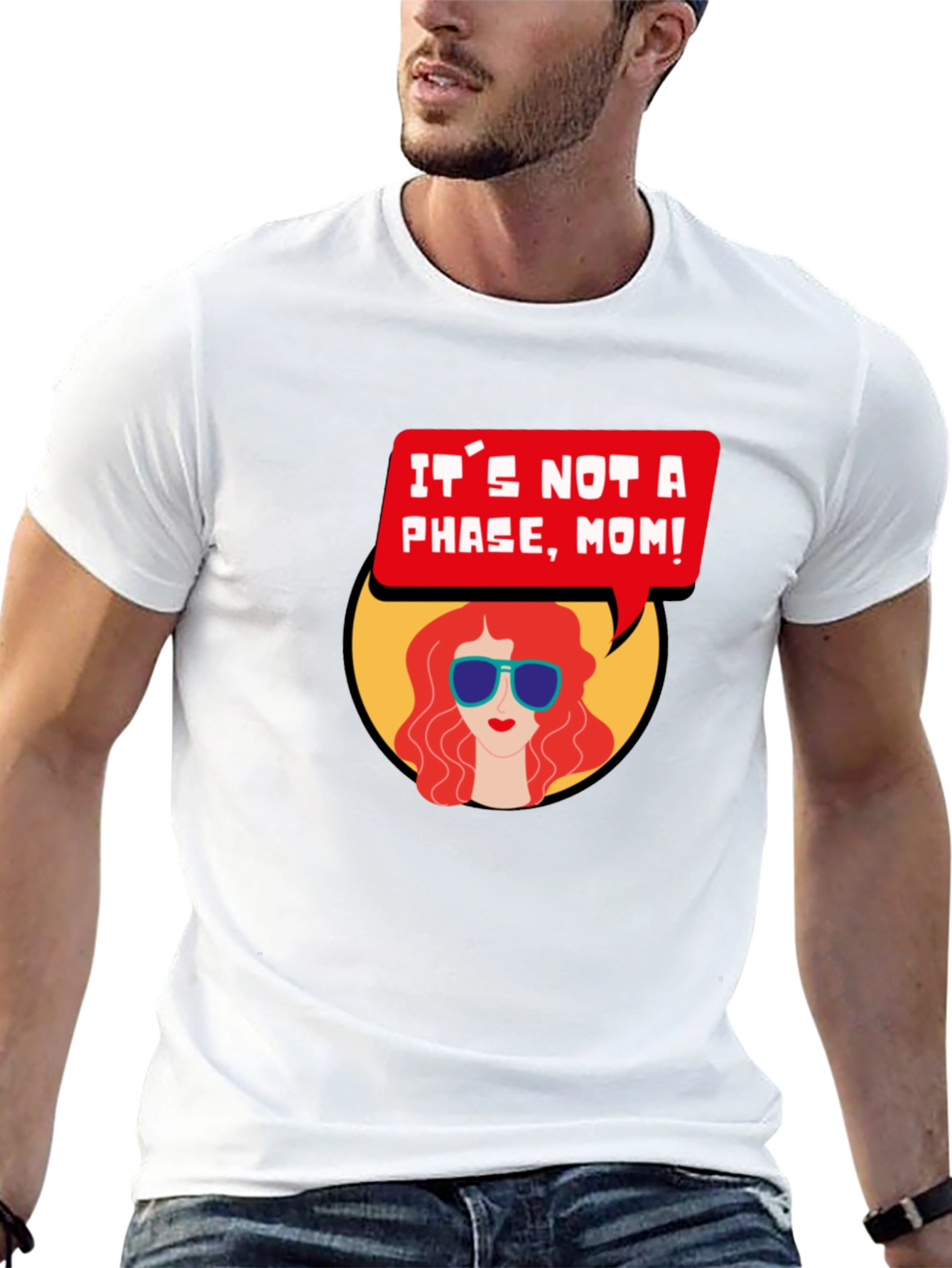 Its Not a Phase Mom T-Shirt