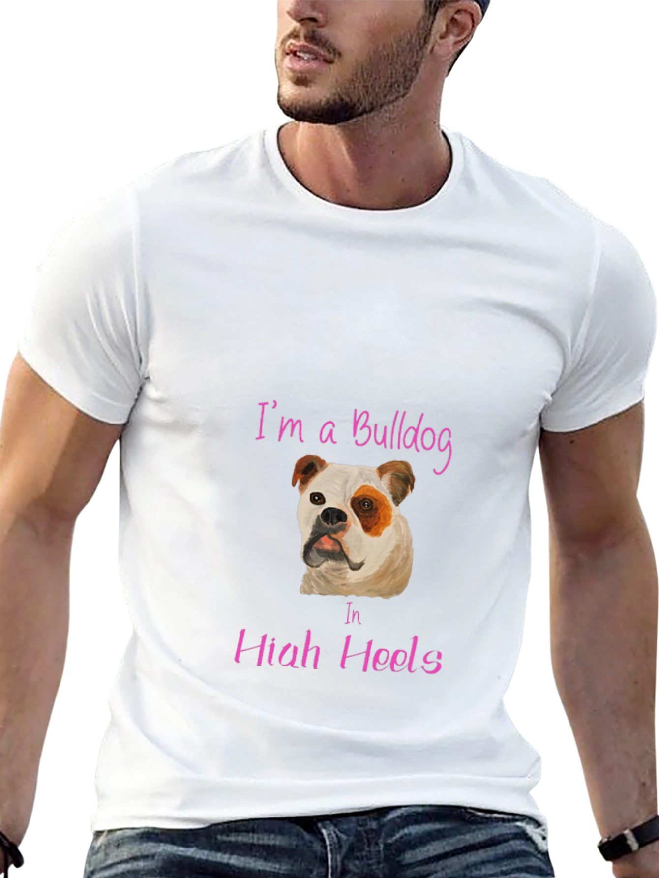 Im A Bulldog In High Heels T-Shirt