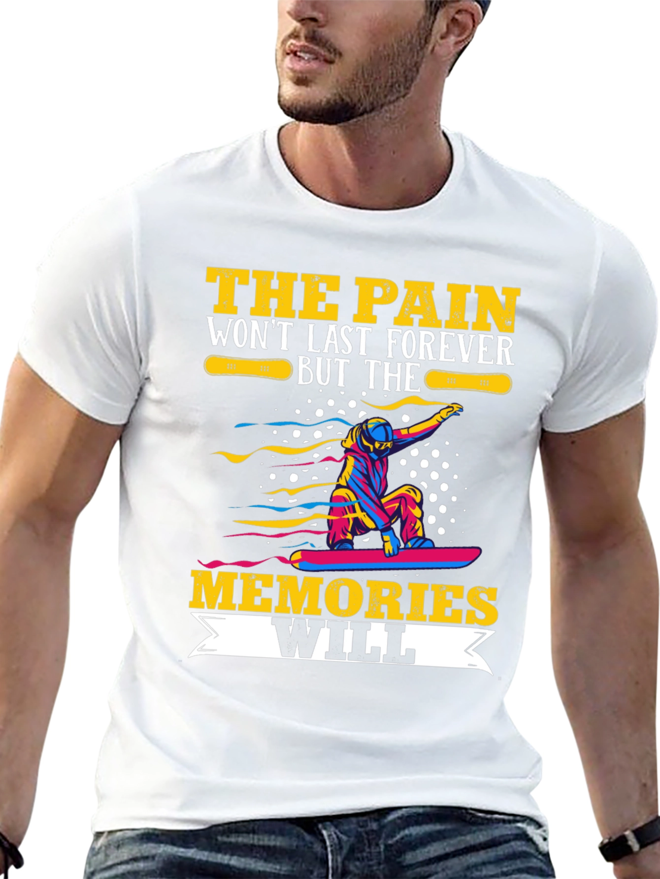 Pain Wont Last Memories Will T-Shirt