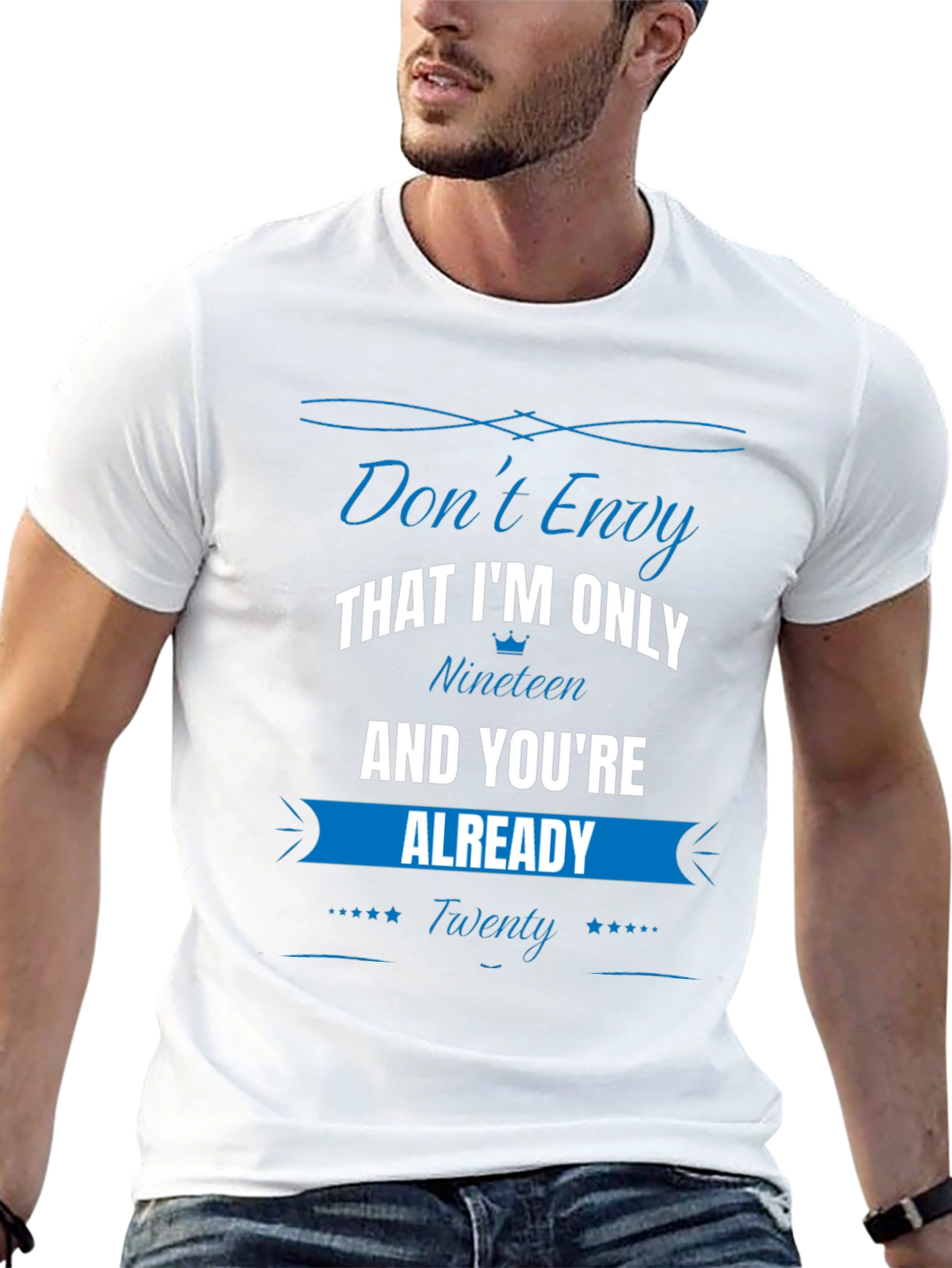 Dont Envy Nineteen T-Shirt