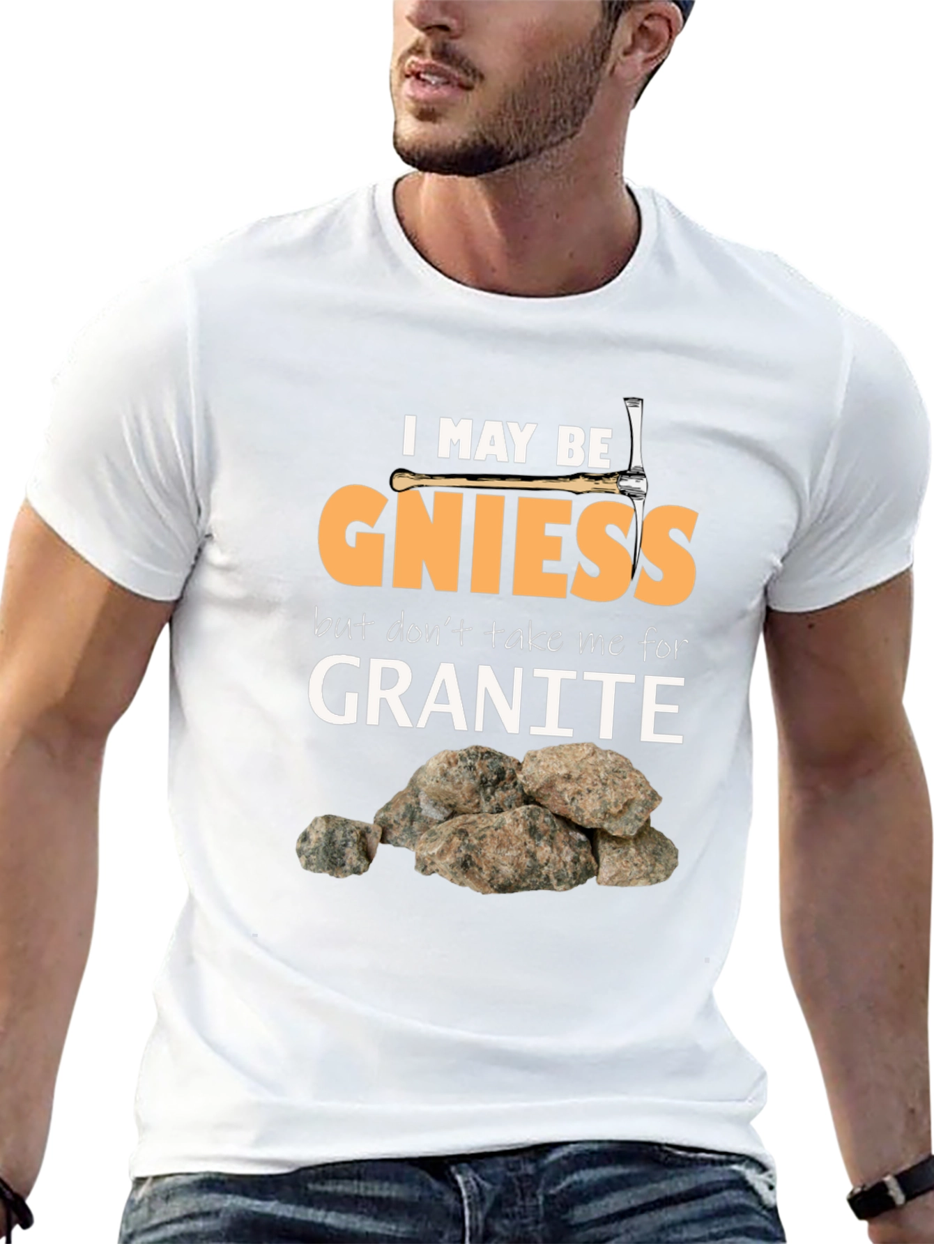 Geology Pun T-Shirt: Gniess Granite Humor