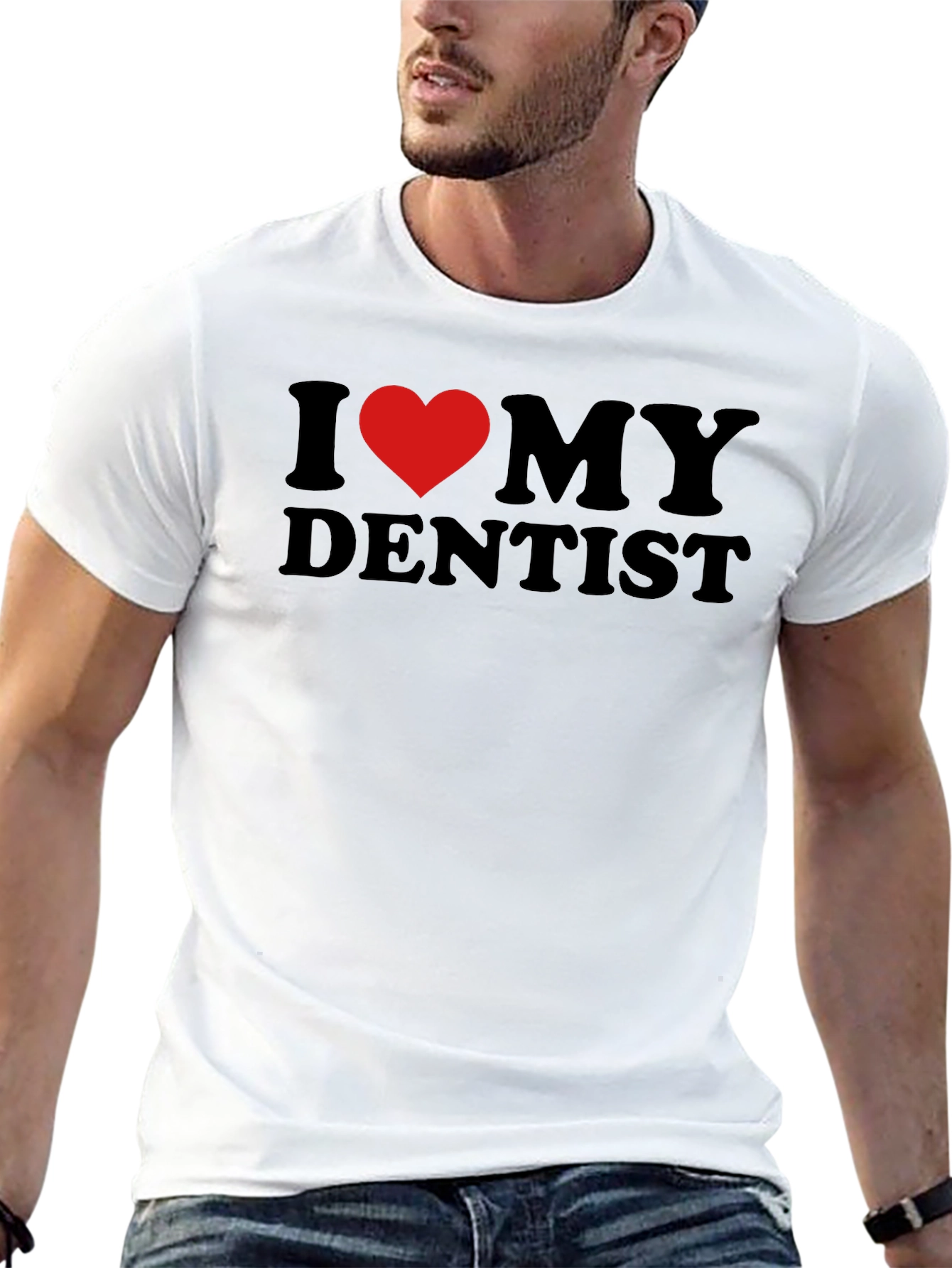 I Love My Dentist T-Shirt - Black Novelty Tee