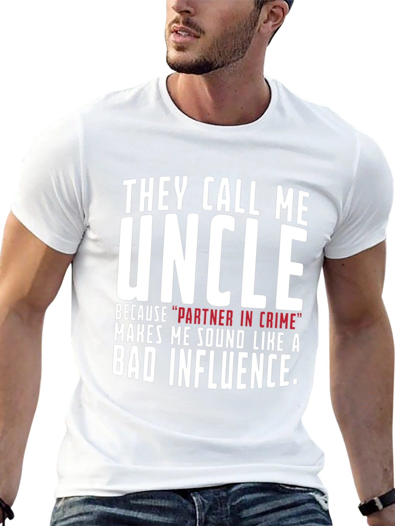 They Call Me Uncle Graphic T-Shirt
