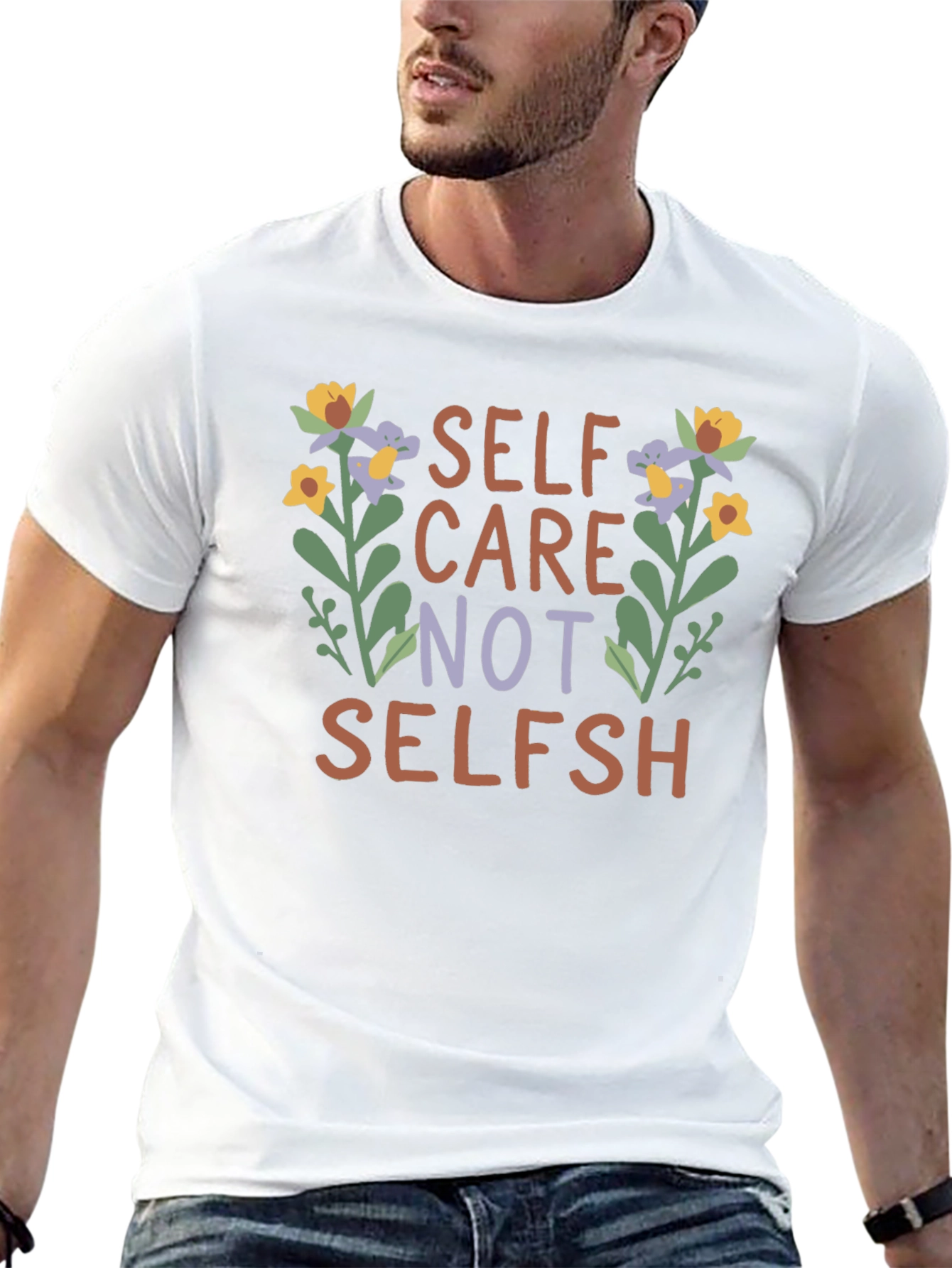 Self Care Not Selfish Graphic T-Shirt
