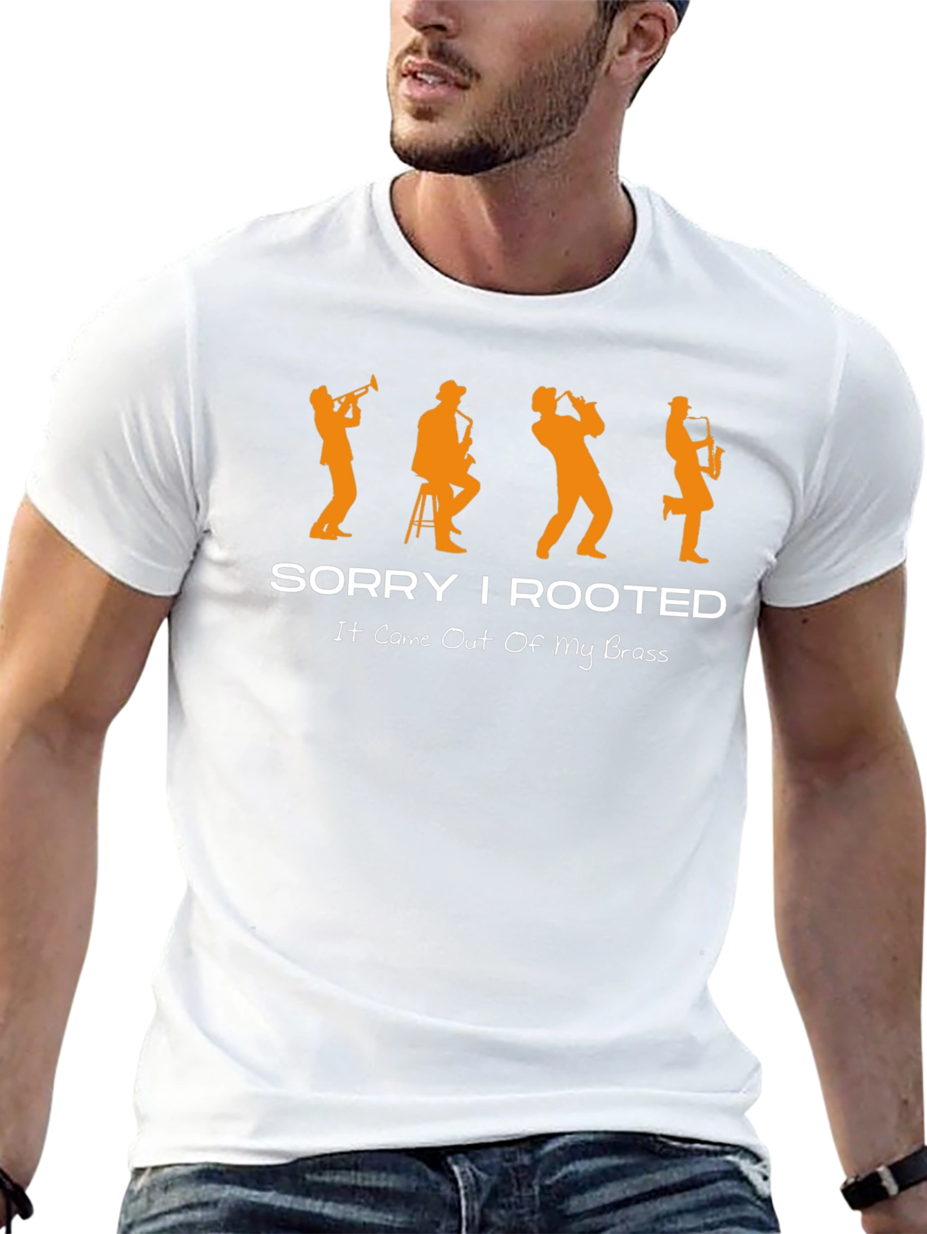 Sorry I Rooted Brass Band Musician T-Shirt