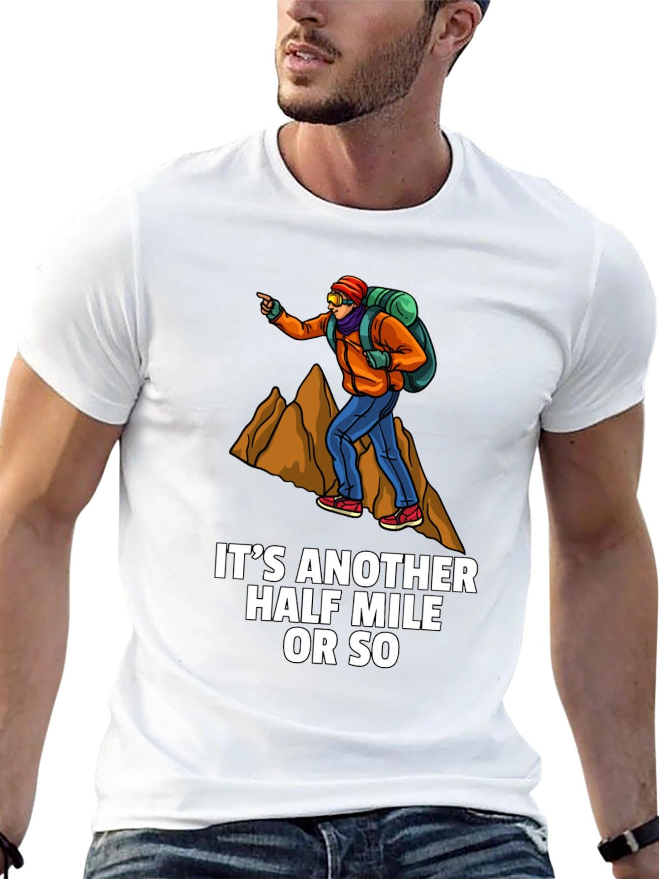 Hiking Adventure Tee: Just Another Half Mile
