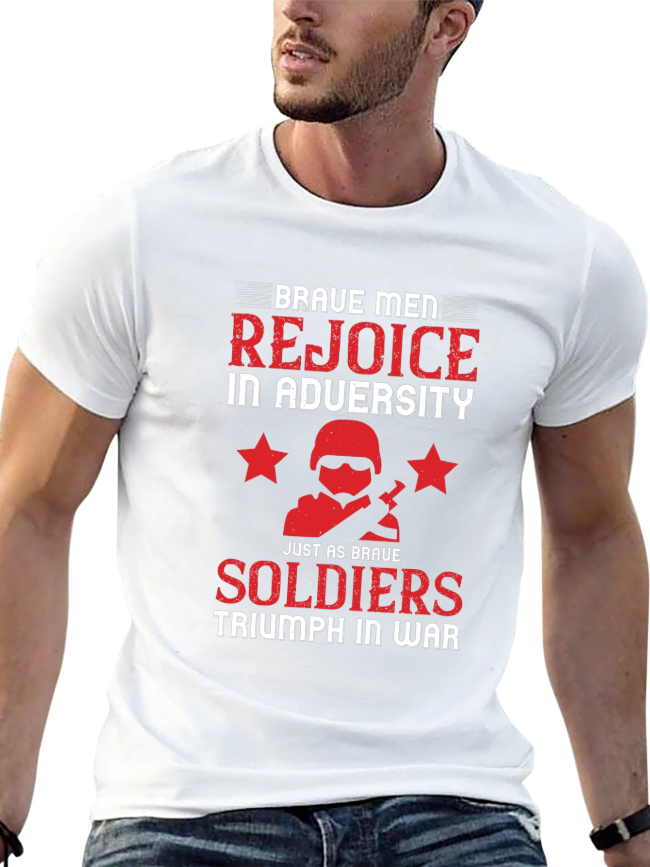 Brave Men Rejoice T-Shirt - Military Tribute