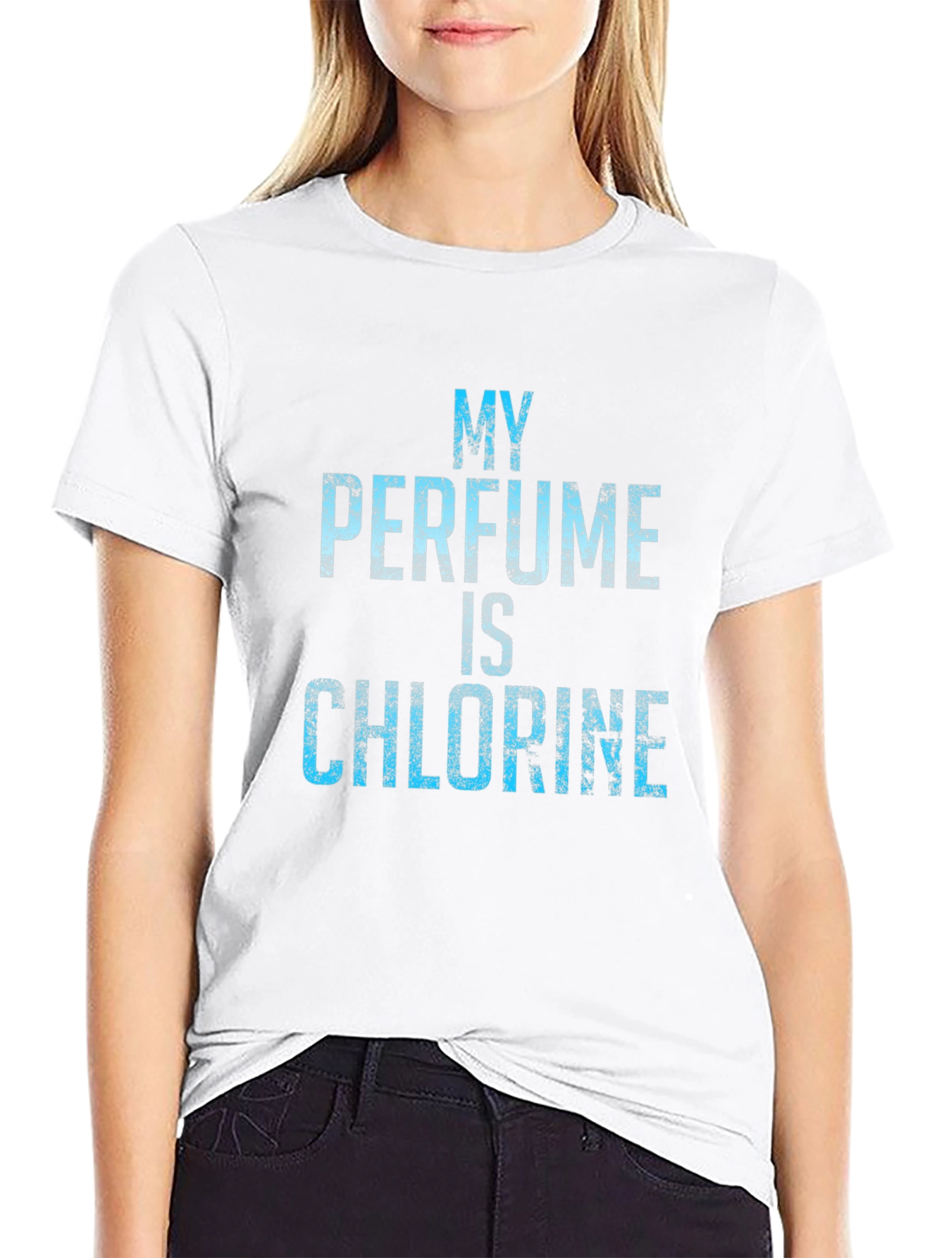 My Perfume is Chlorine T-Shirt - Swimmer Gift