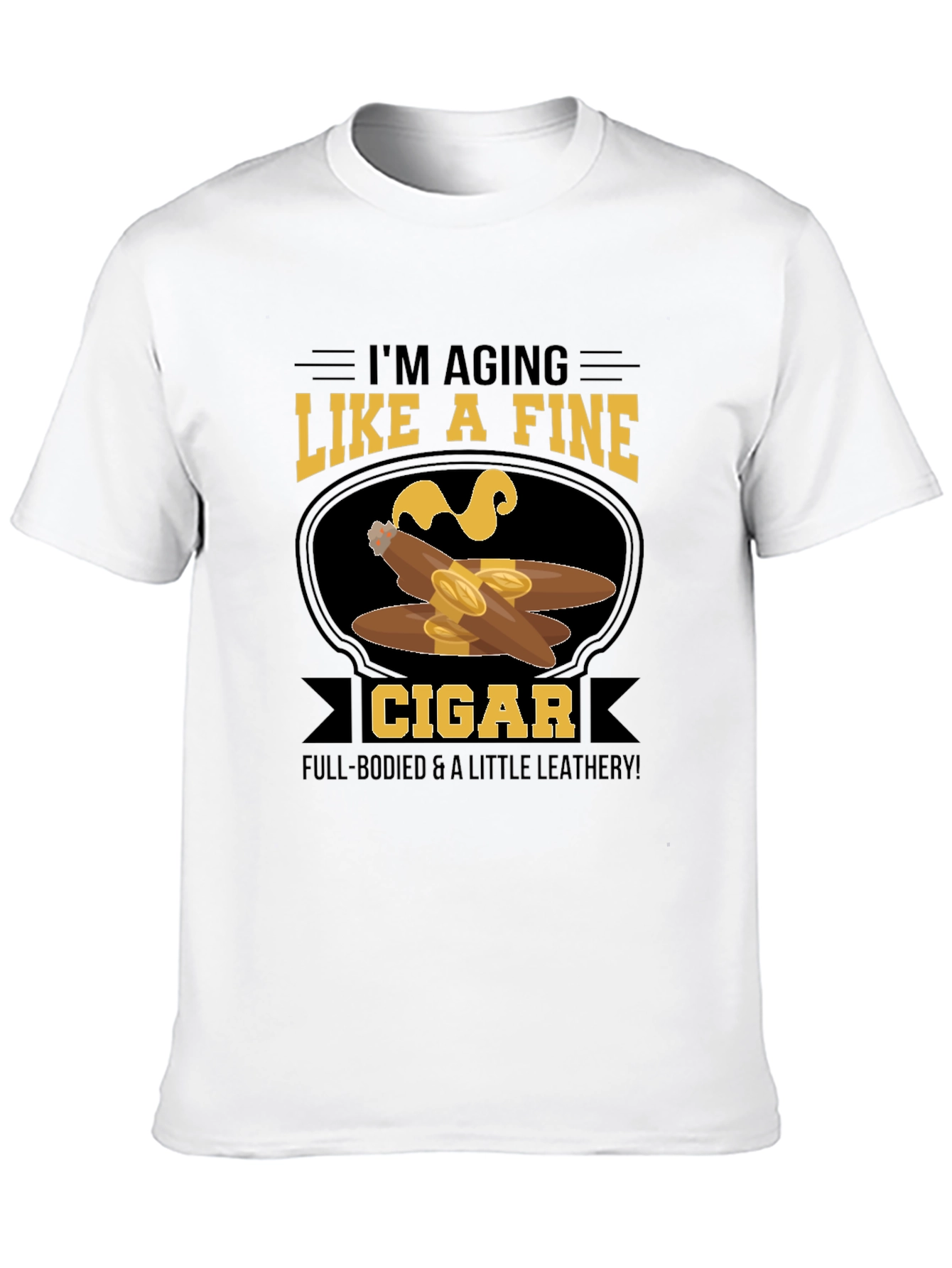 Aging Like a Fine Cigar T-Shirt