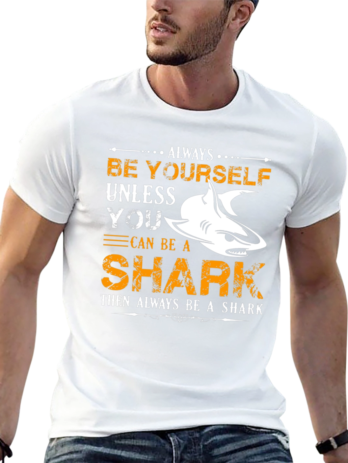 Be Yourself Unless You Can Be A Shark T-Shirt
