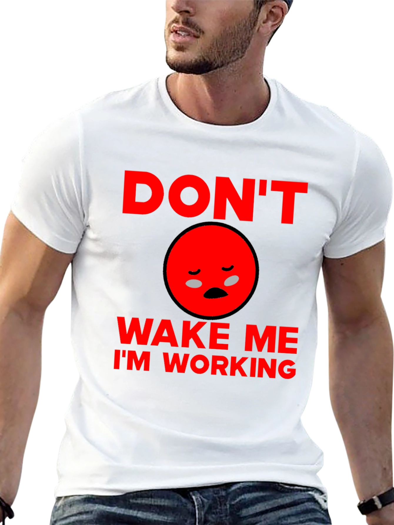 Dont Wake Me Im Working T-Shirt